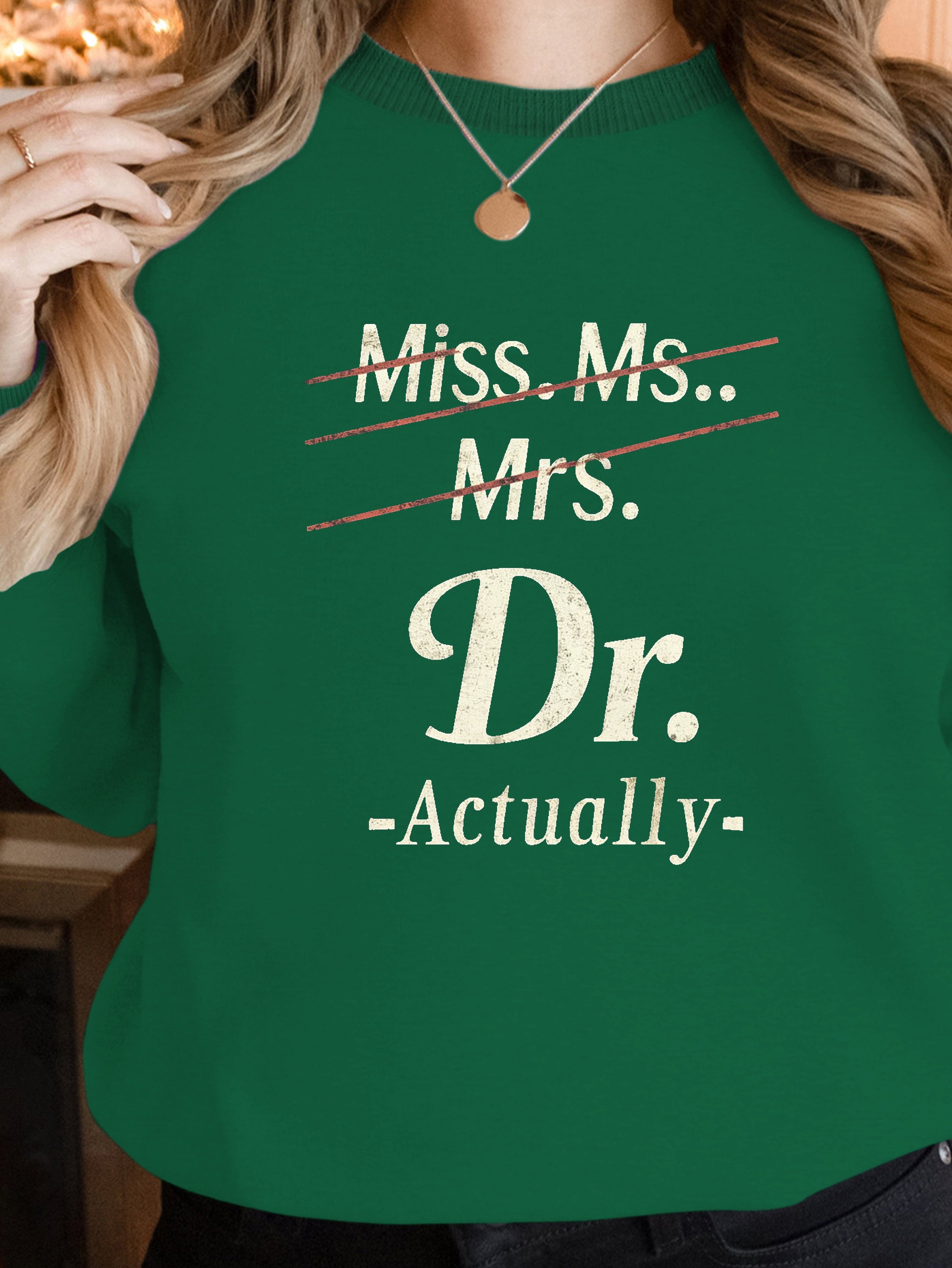 Dr with strikethrough titles women's sweatshirts