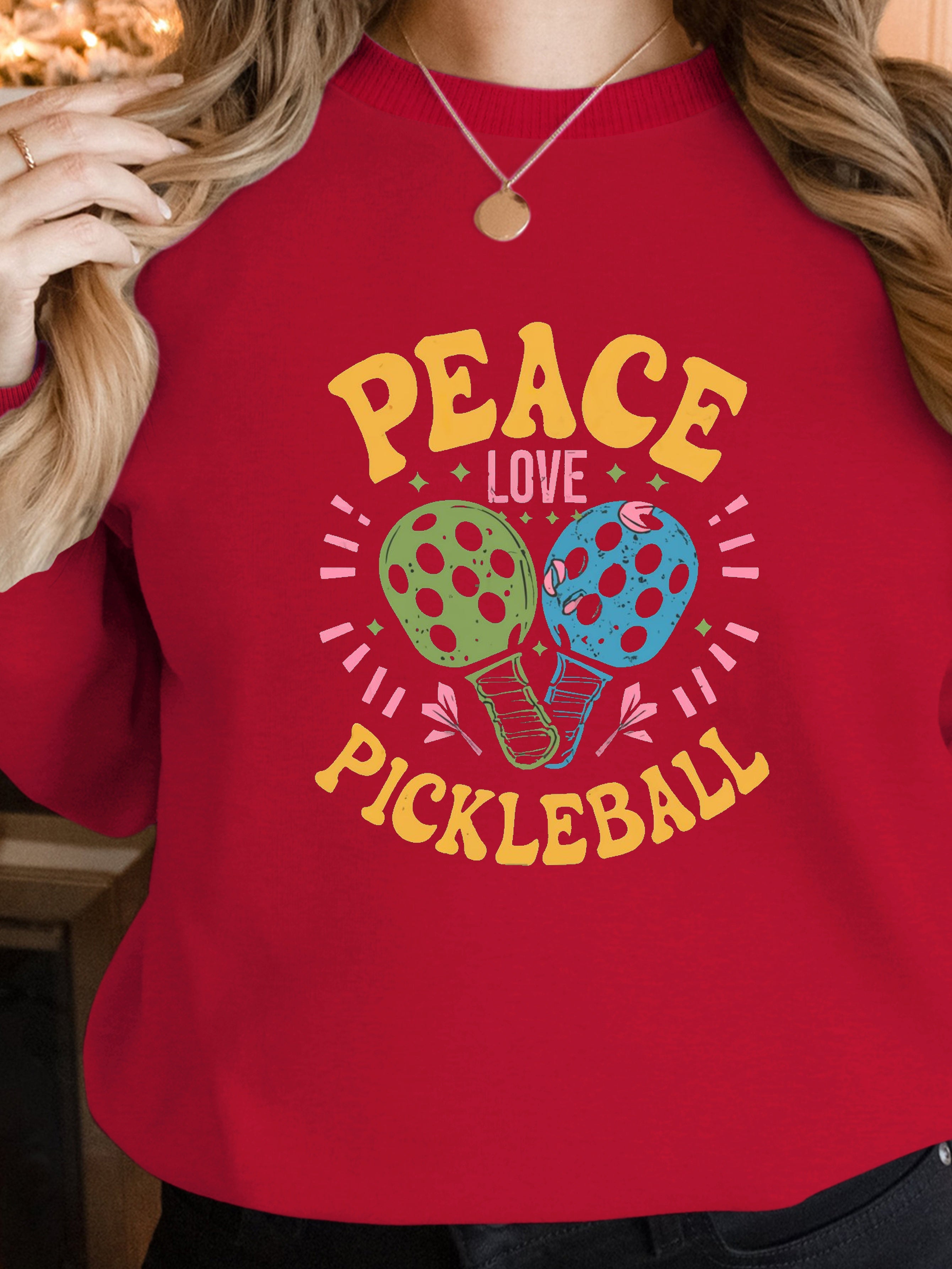 Peace Love Pickleball women's sweatshirts