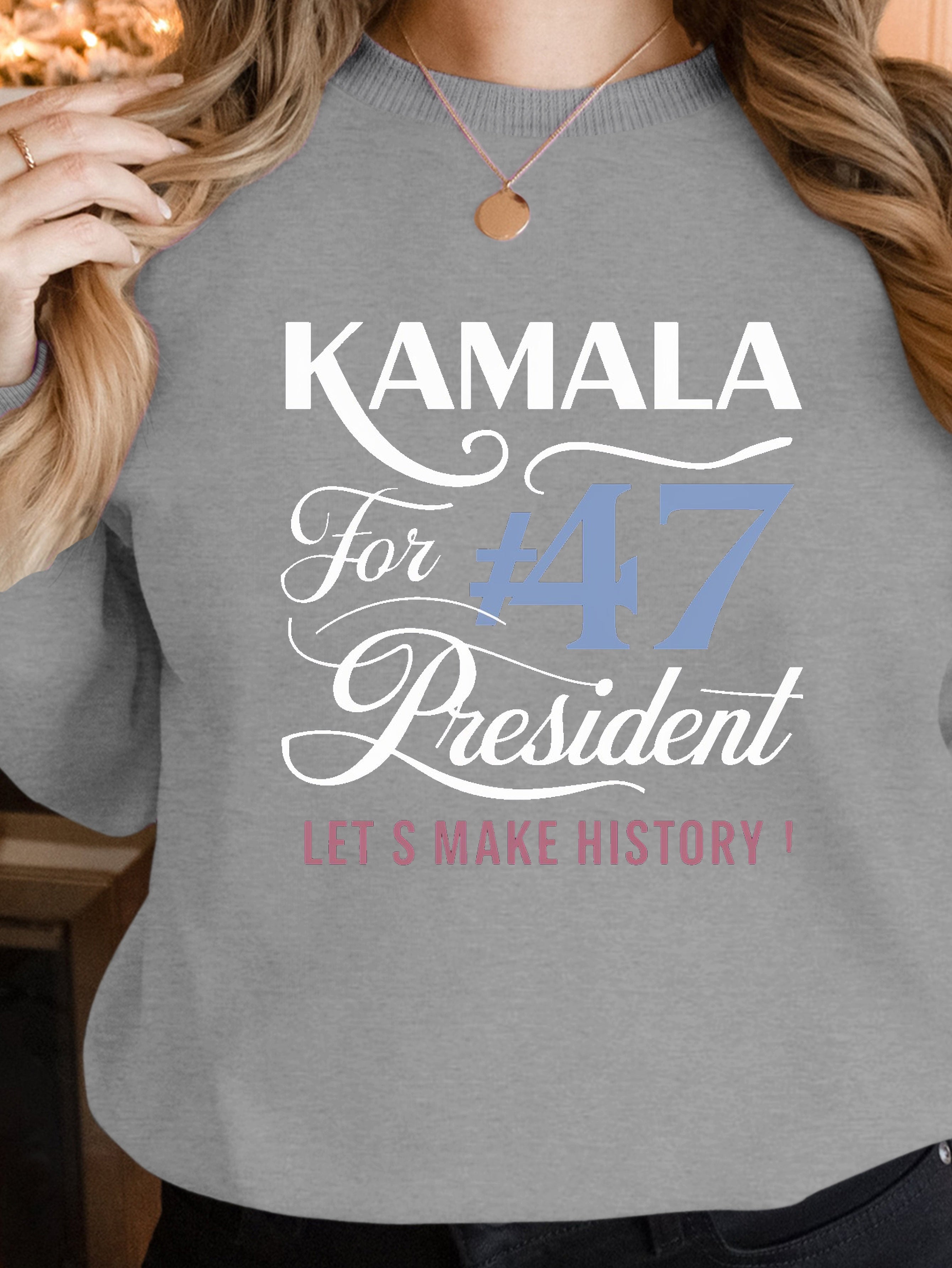 KAMALA for President 47 women's sweatshirts