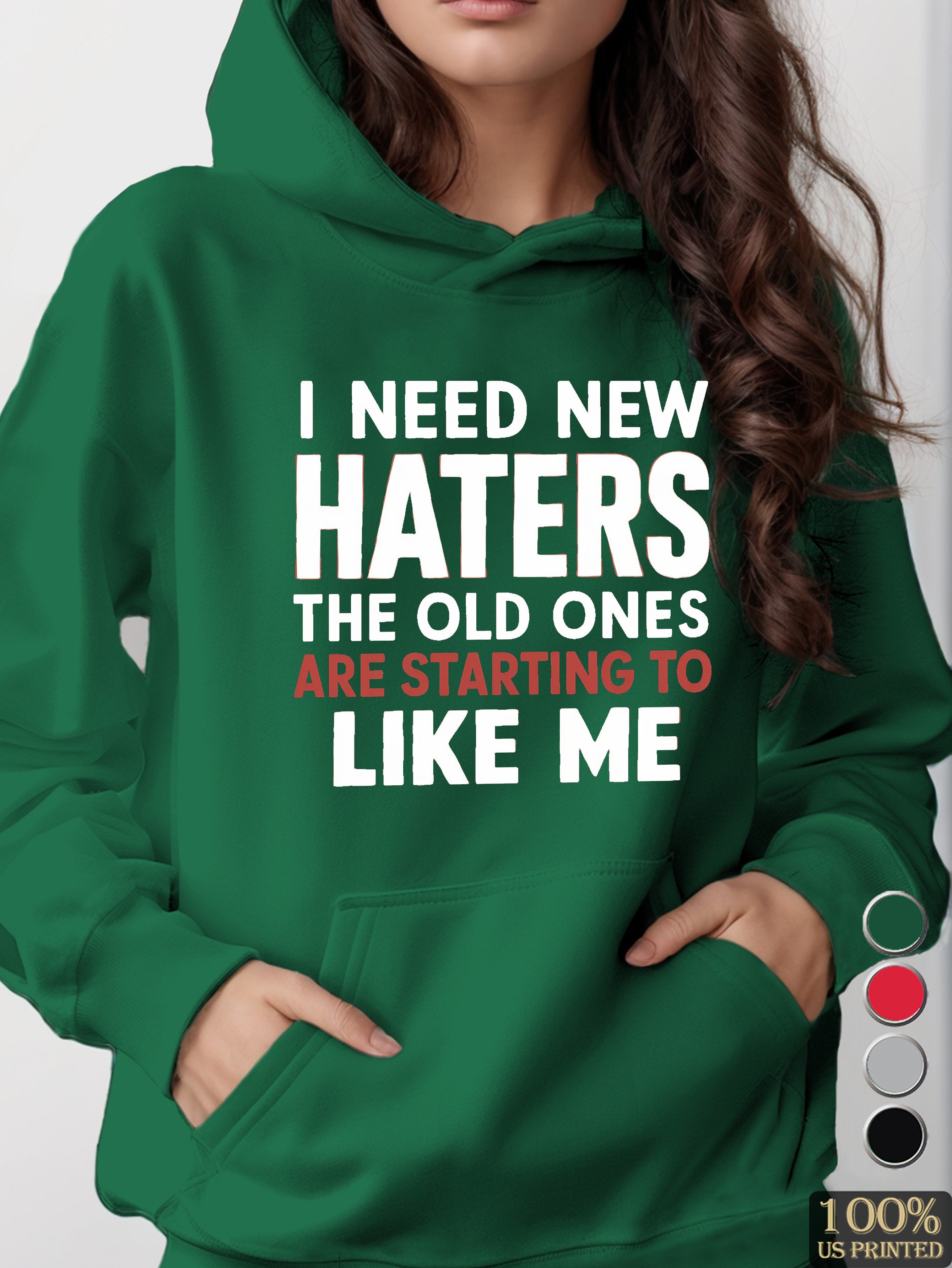 I NEED NEW HATERS women's hooded sweatshirt