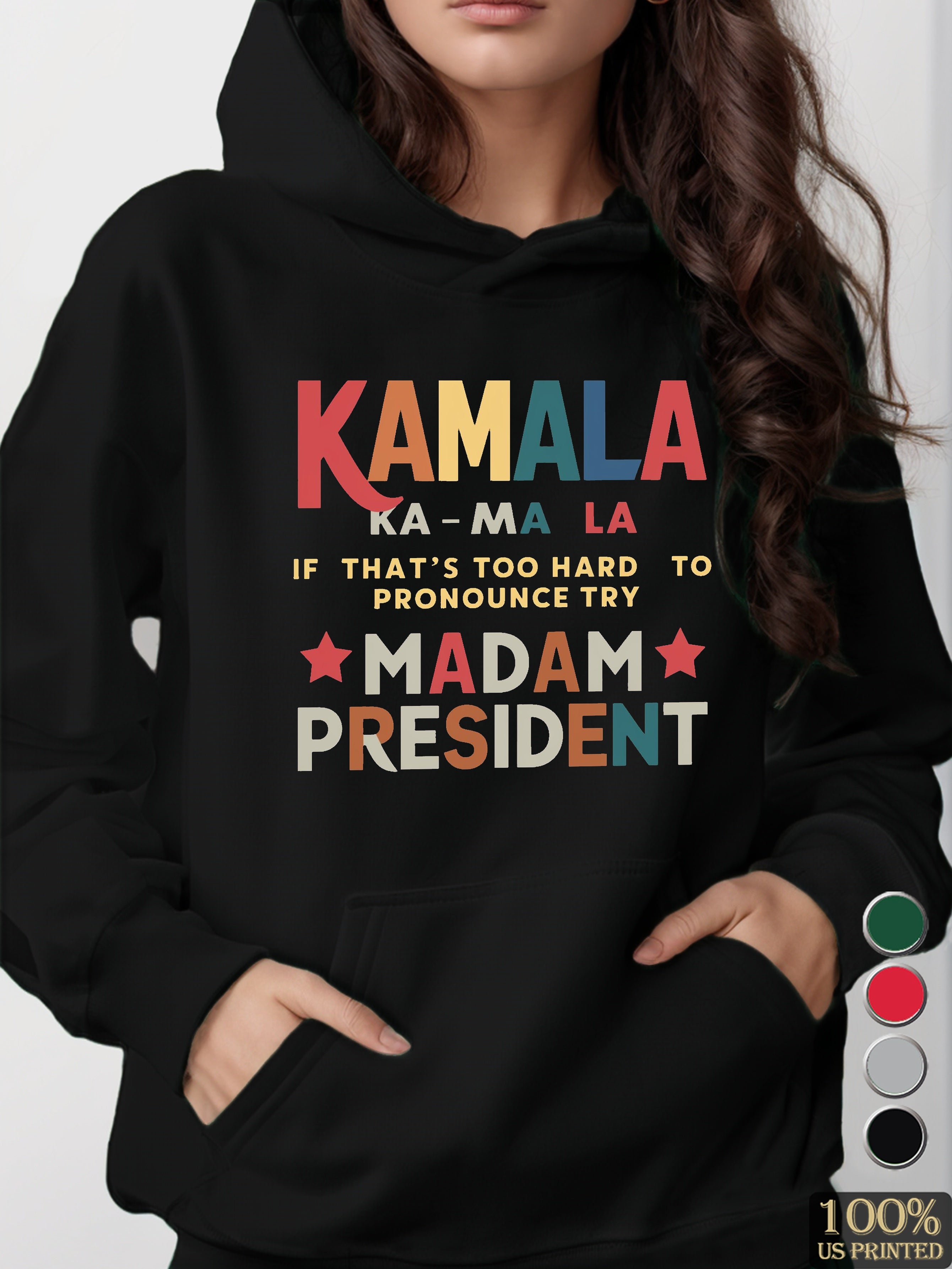 Kamala MADAM PRESIDENT women's hooded sweatshirt