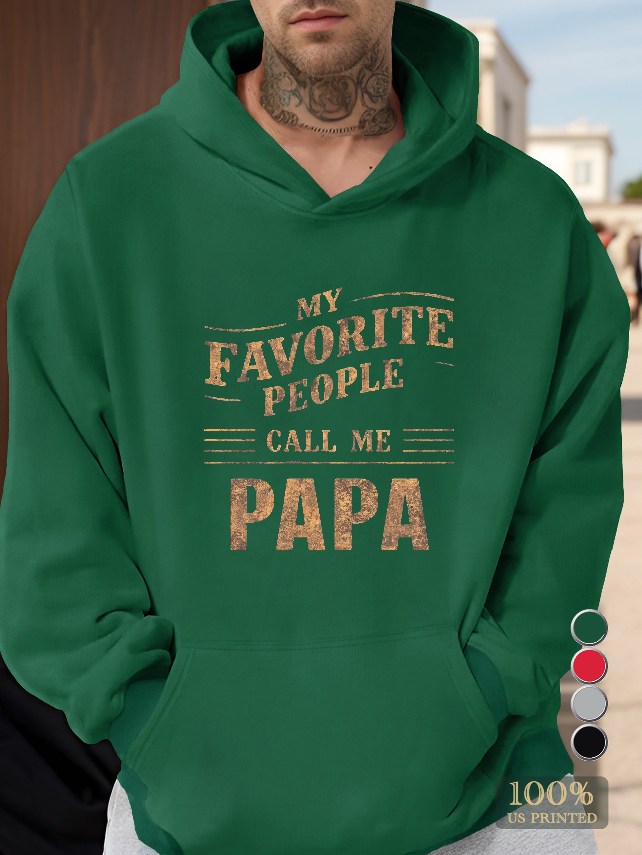 MY FAVORITE PEOPLE CALL ME PAPA Men's hooded sweatshirt