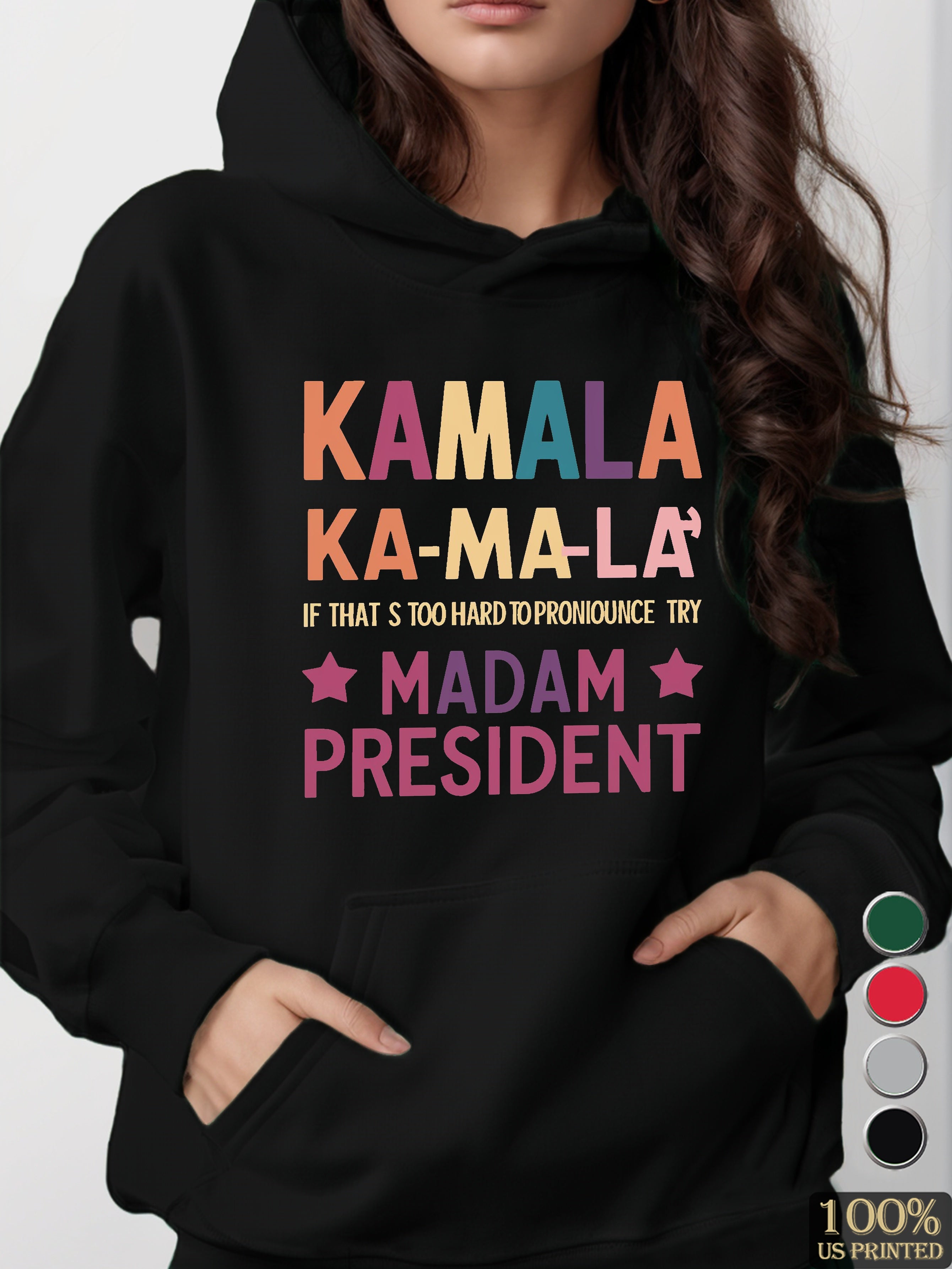 Kamala MADAM PRESIDENT women's hooded sweatshirt