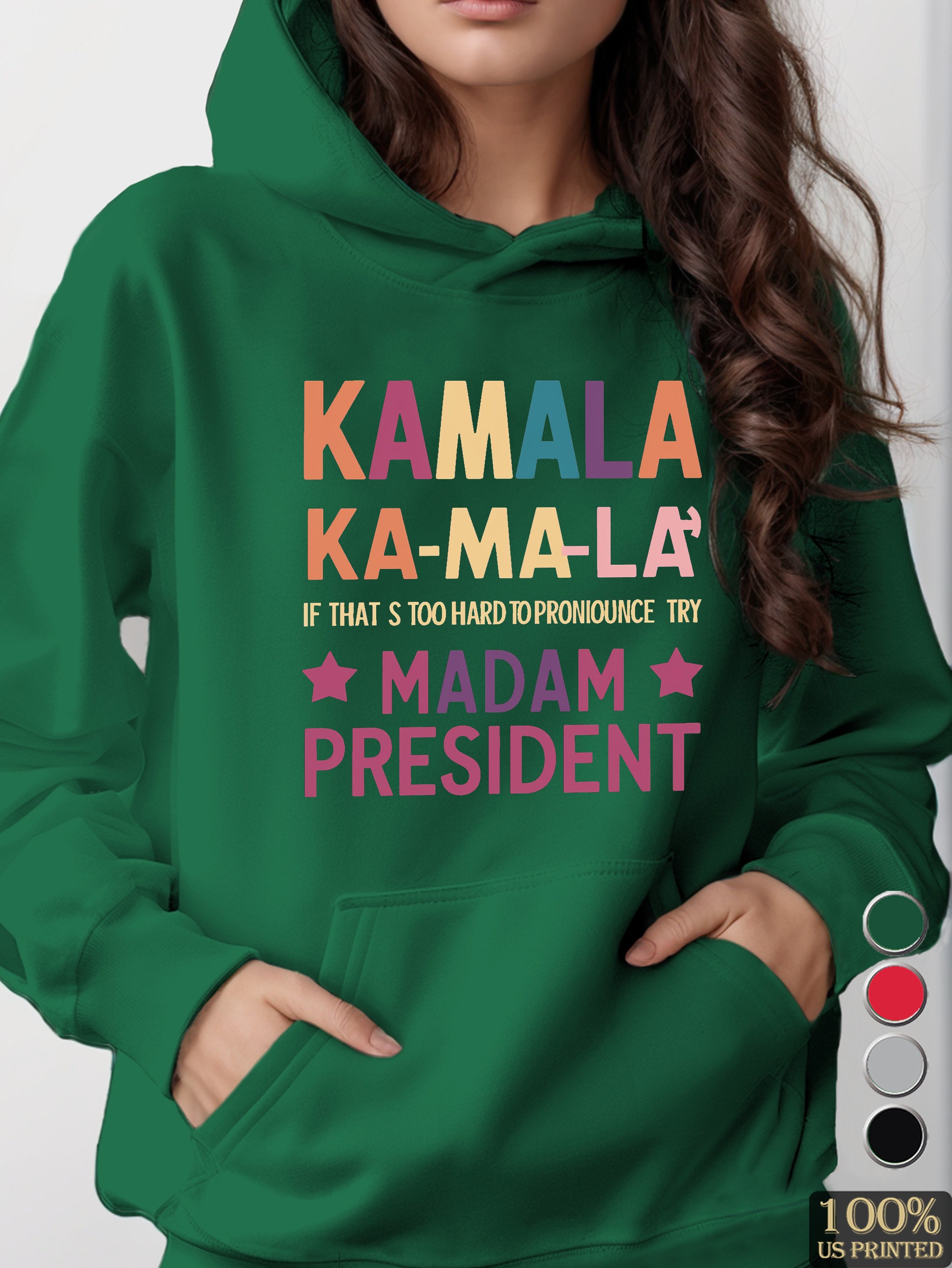 Kamala MADAM PRESIDENT women's hooded sweatshirt