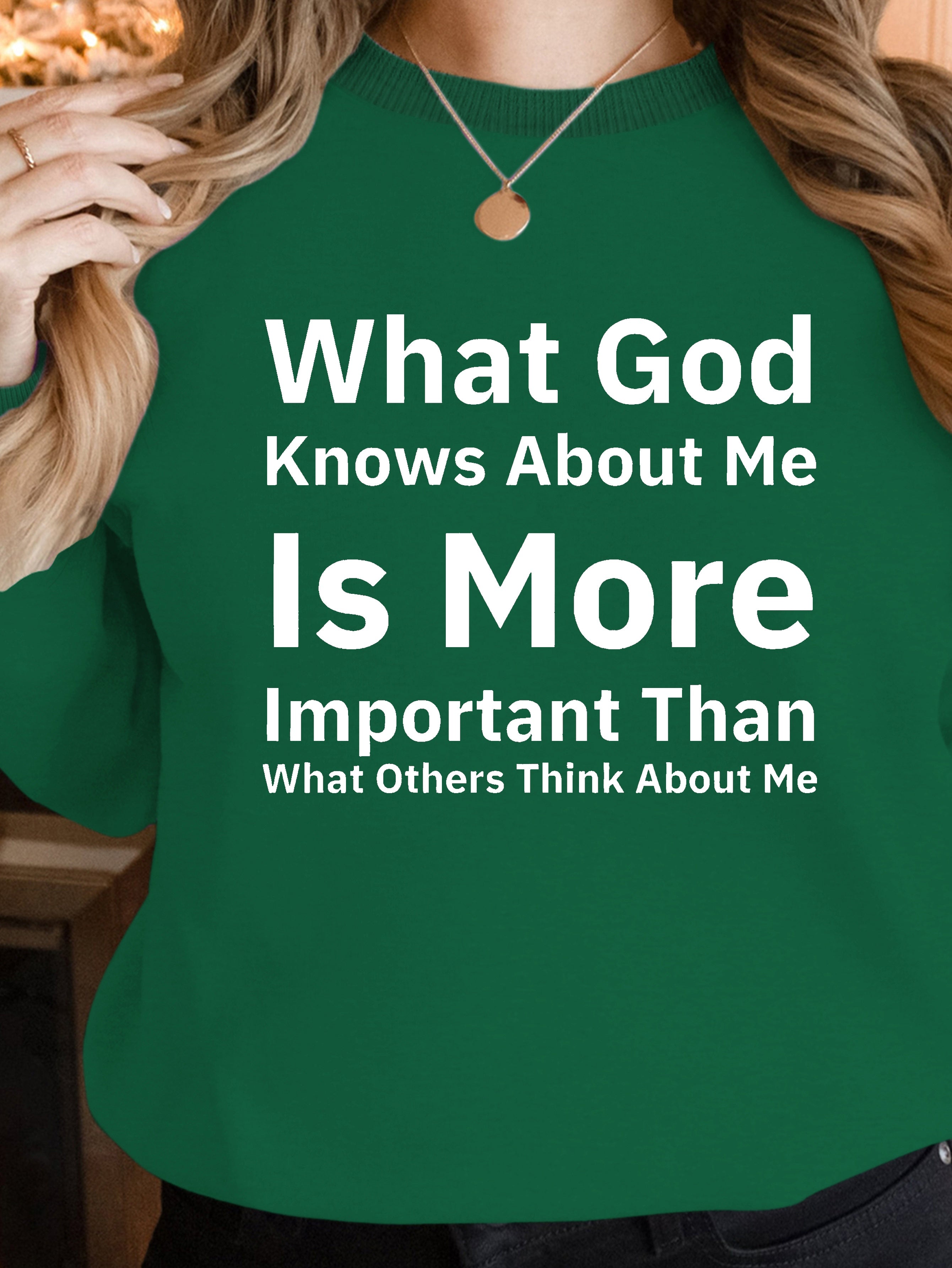 God Knows About Me women's sweatshirts