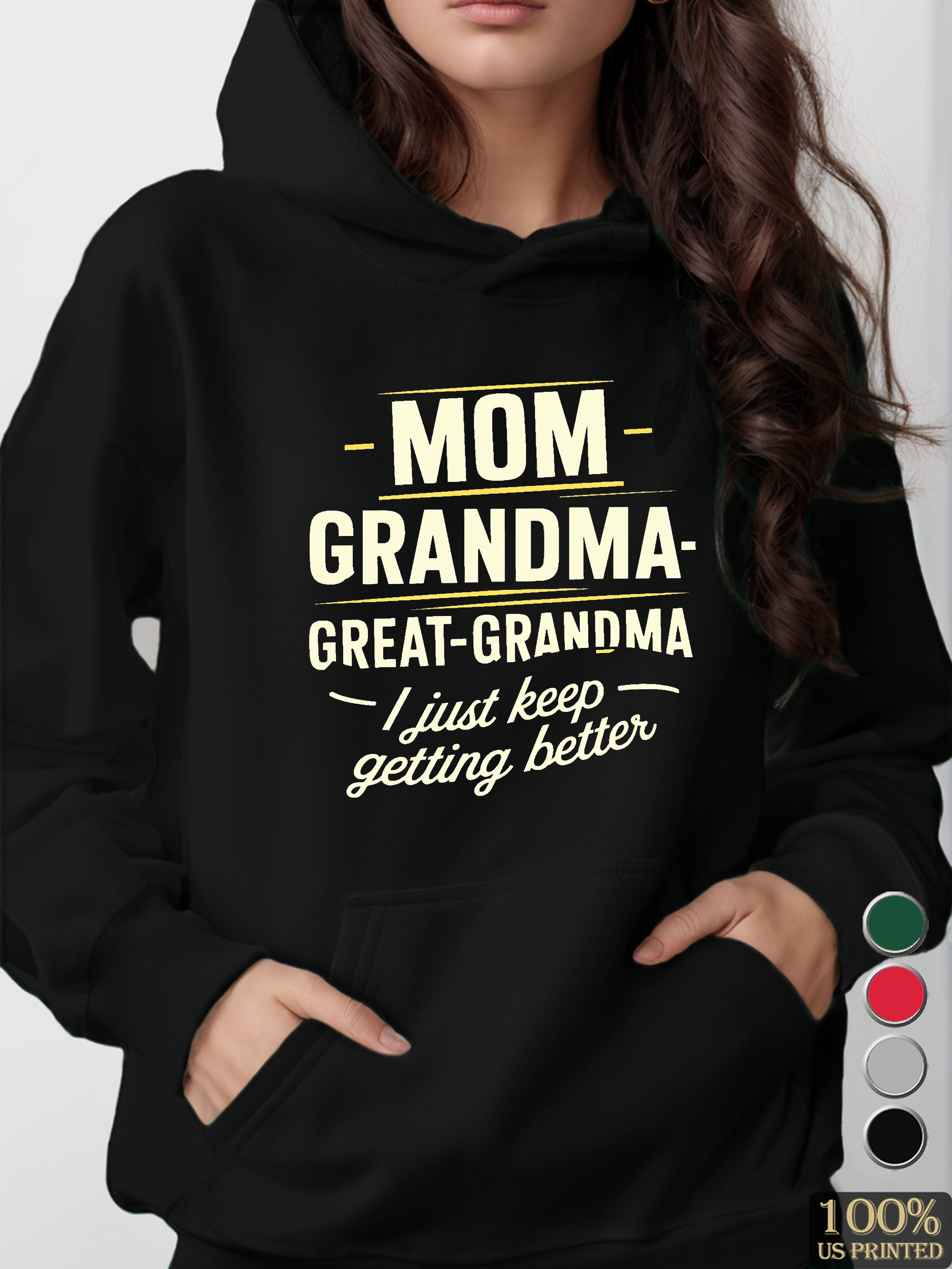 MOM GRANDMA GREAT GRANDMA women's hooded sweatshirt