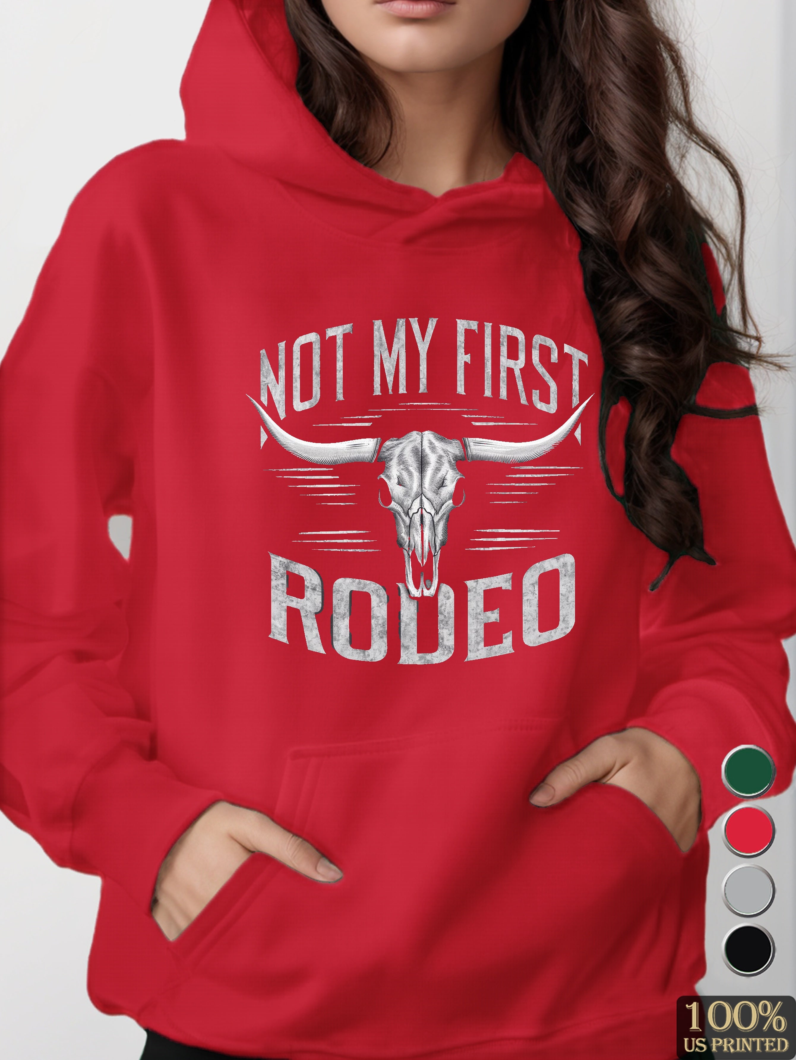 NOT MY FIRST RODEO women's hooded sweatshirt