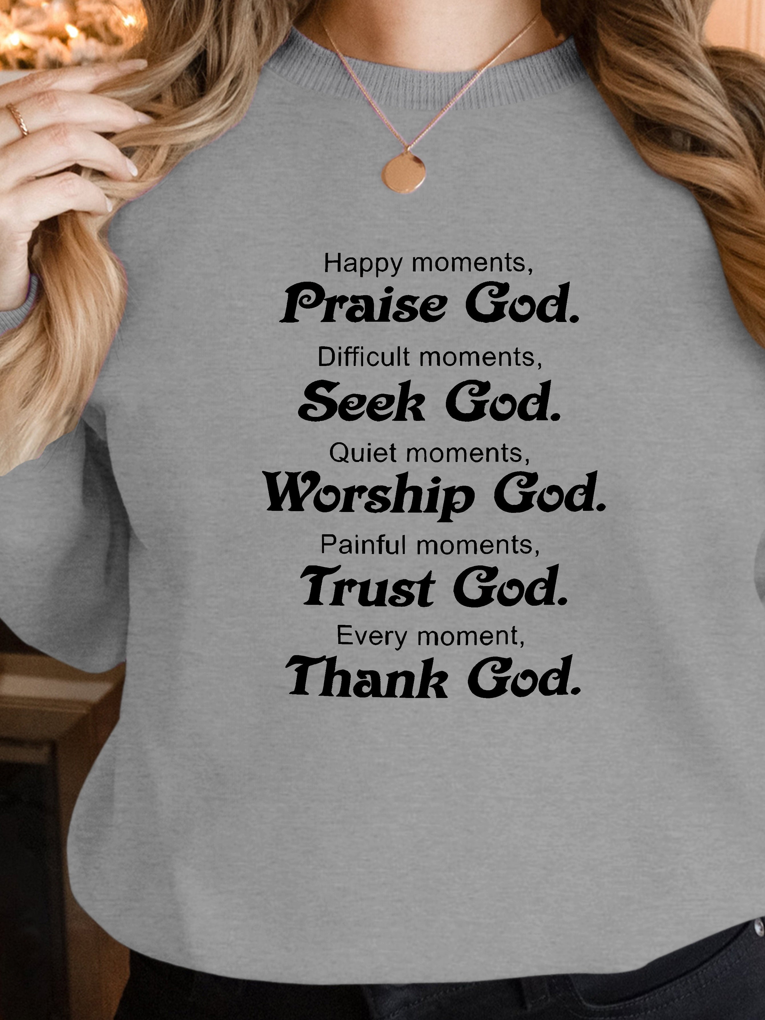 Praise God women's sweatshirts