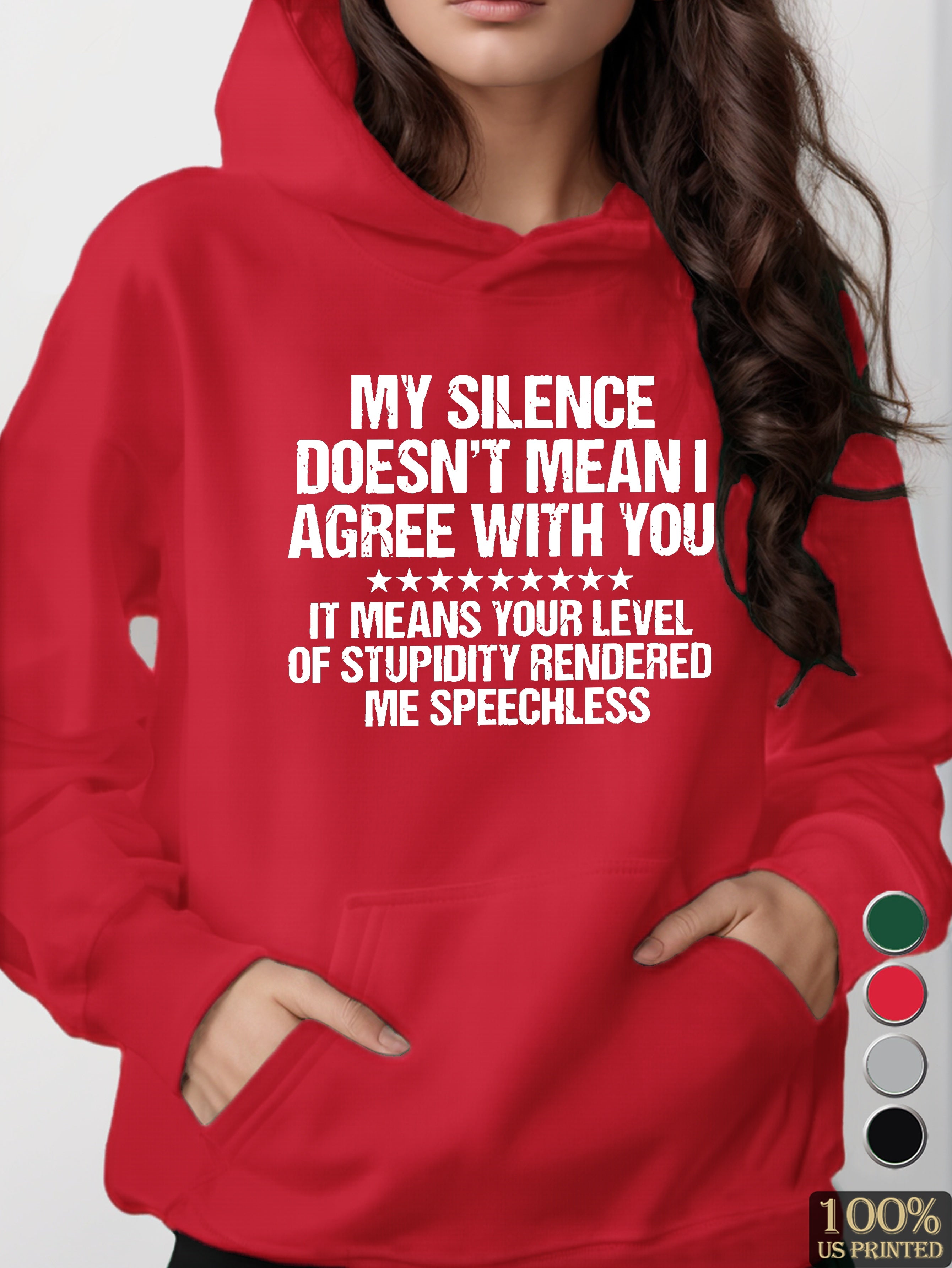 MY SILENCE DOESN T MEANI women's hooded sweatshirt