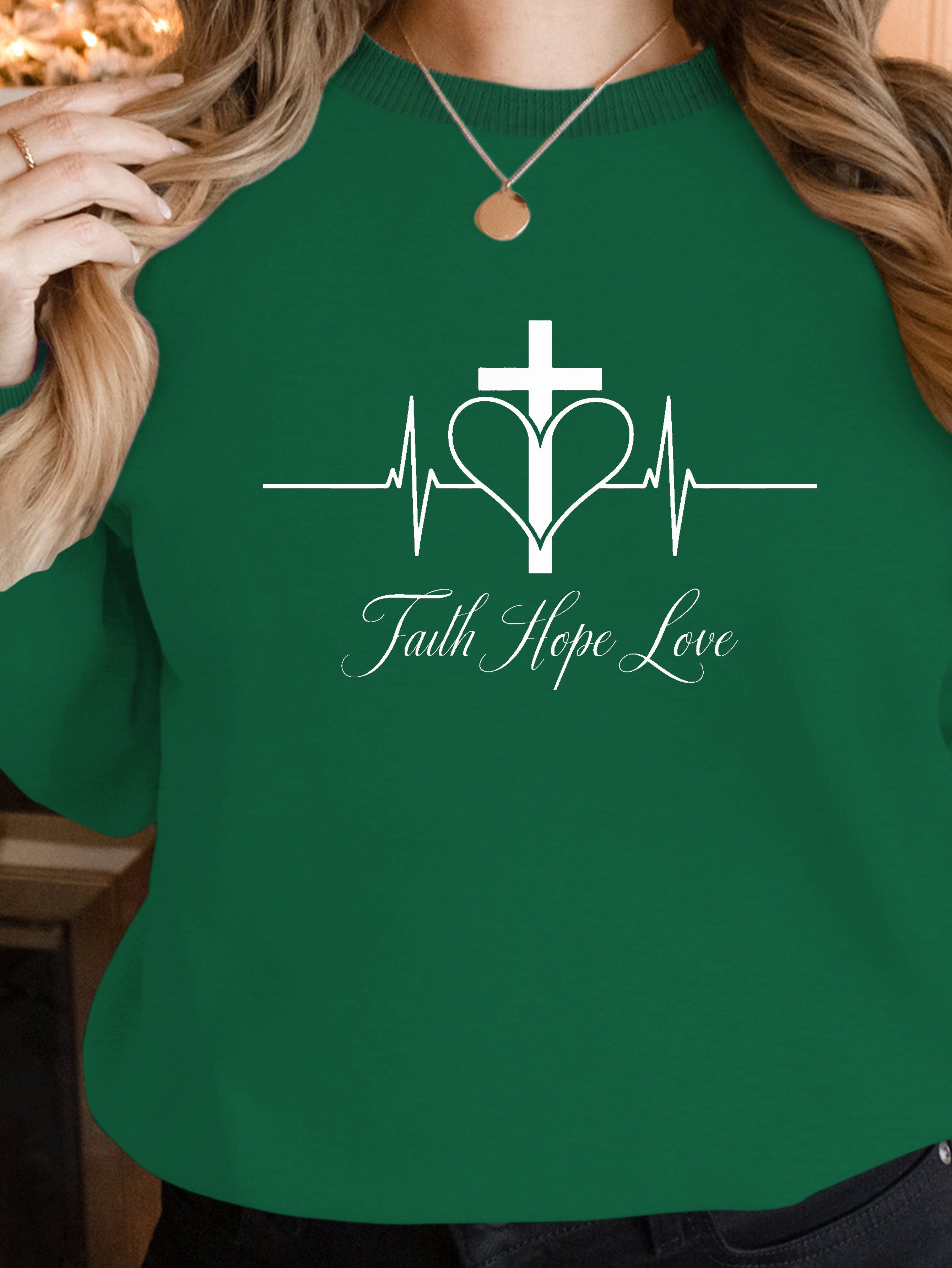 Faith Hope Love design women's sweatshirts