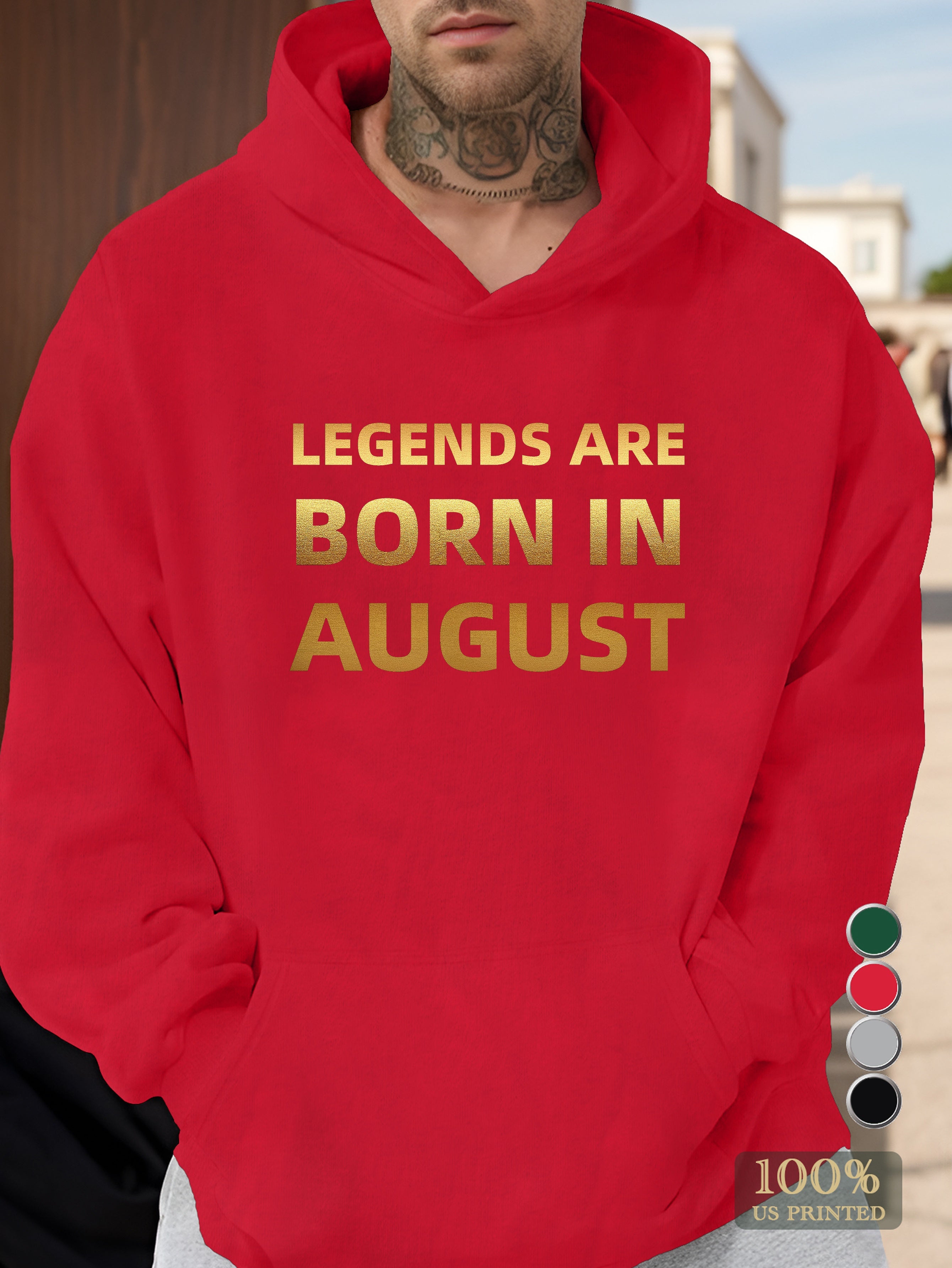 LEGENDS ARE BORN IN AUGUST Men's hooded sweatshirt