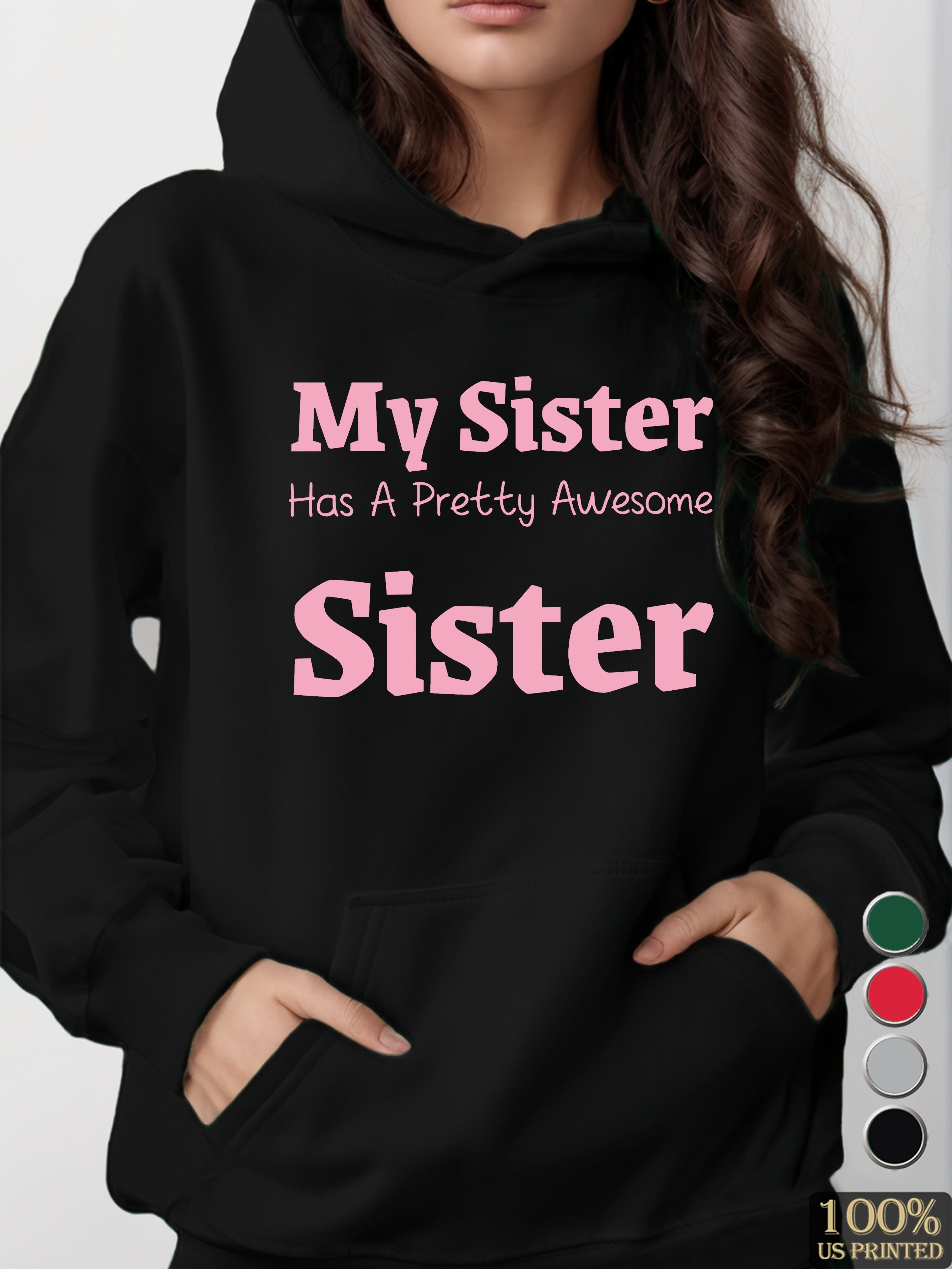 pretty awesome sister women's hooded sweatshirt