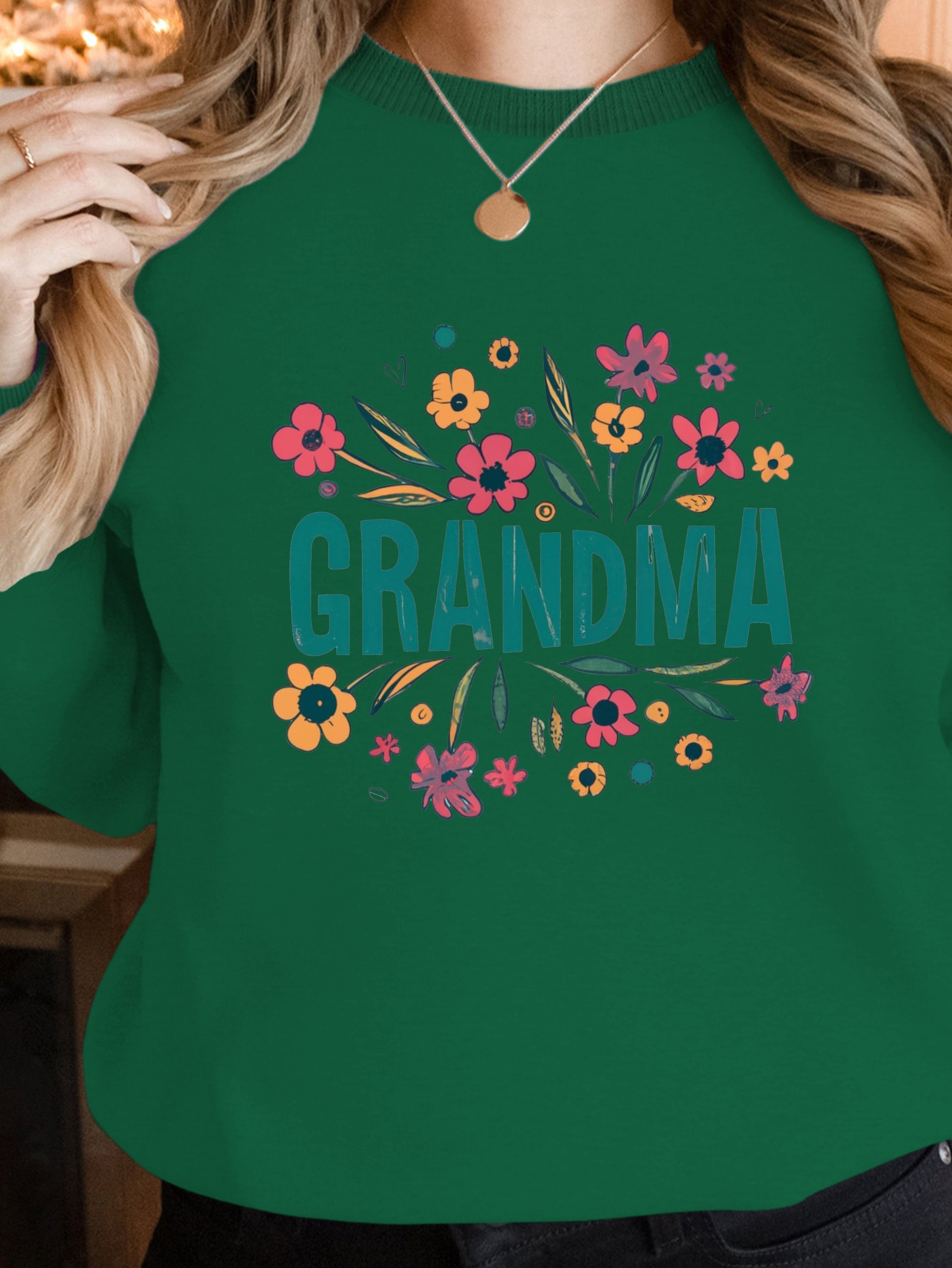 grandma t shirt wildflowers women's sweatshirts