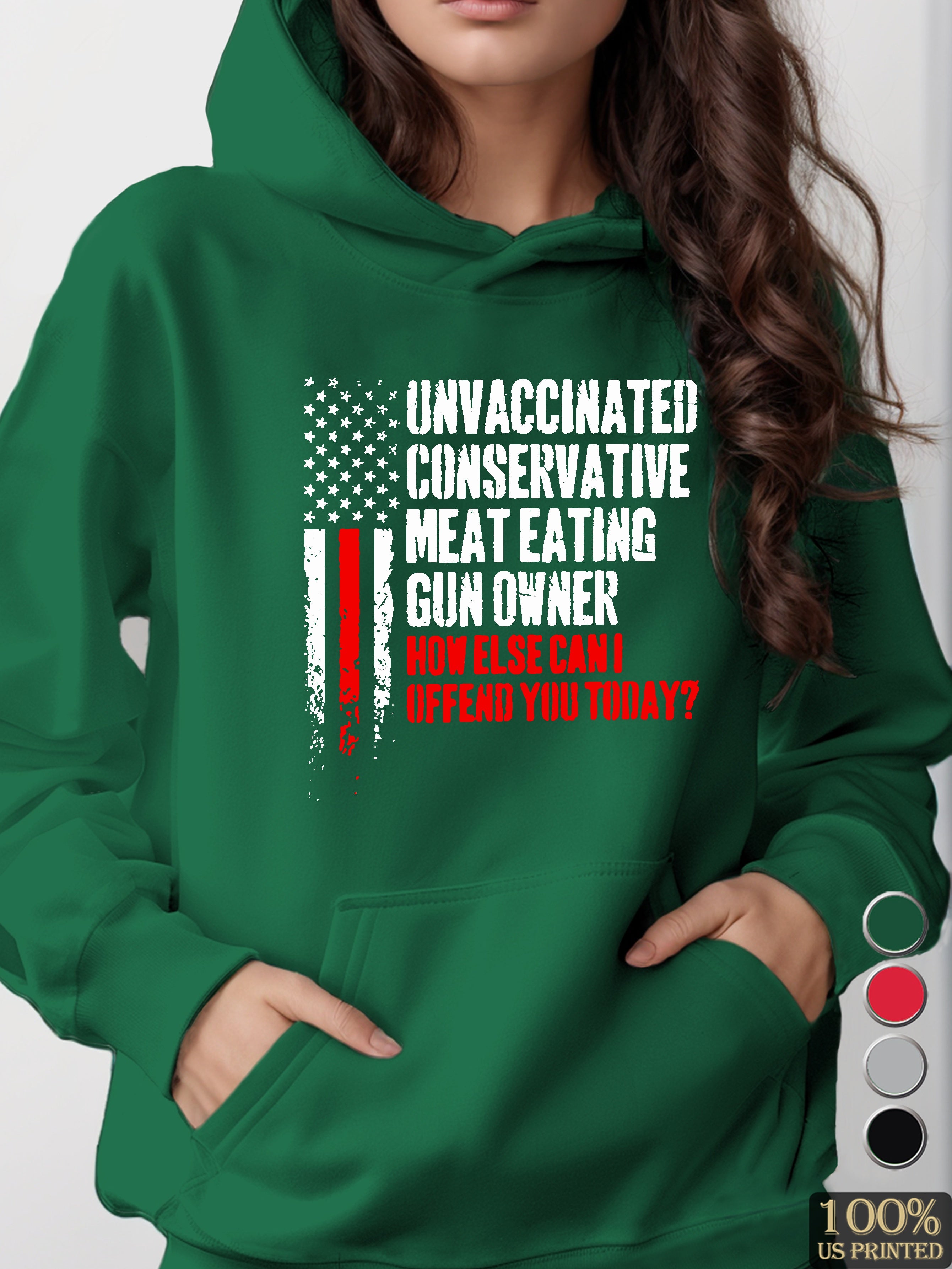 UNVACCINATED CONSERVATIVE women's hooded sweatshirt