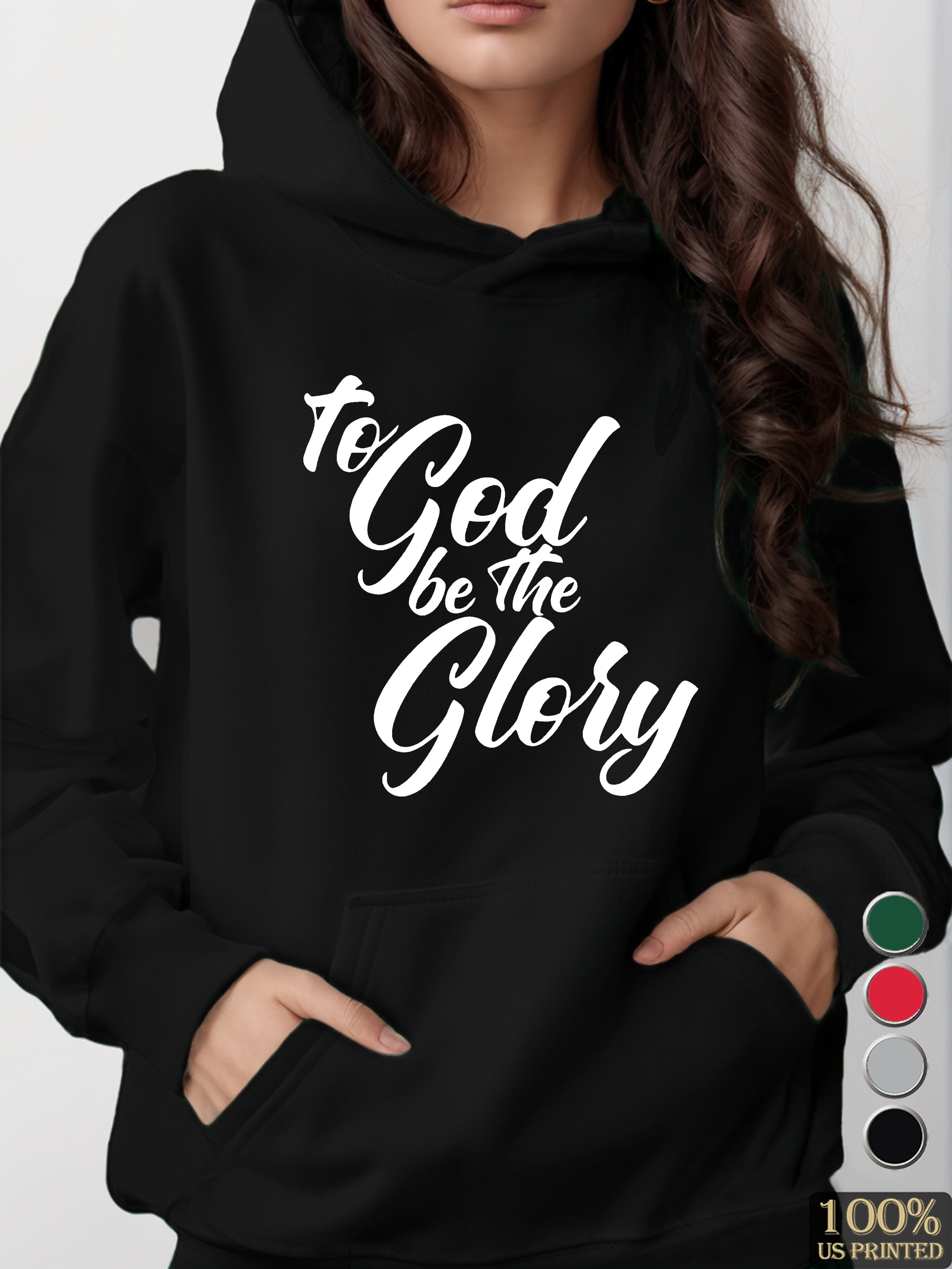 TO GOD women's hooded sweatshirt