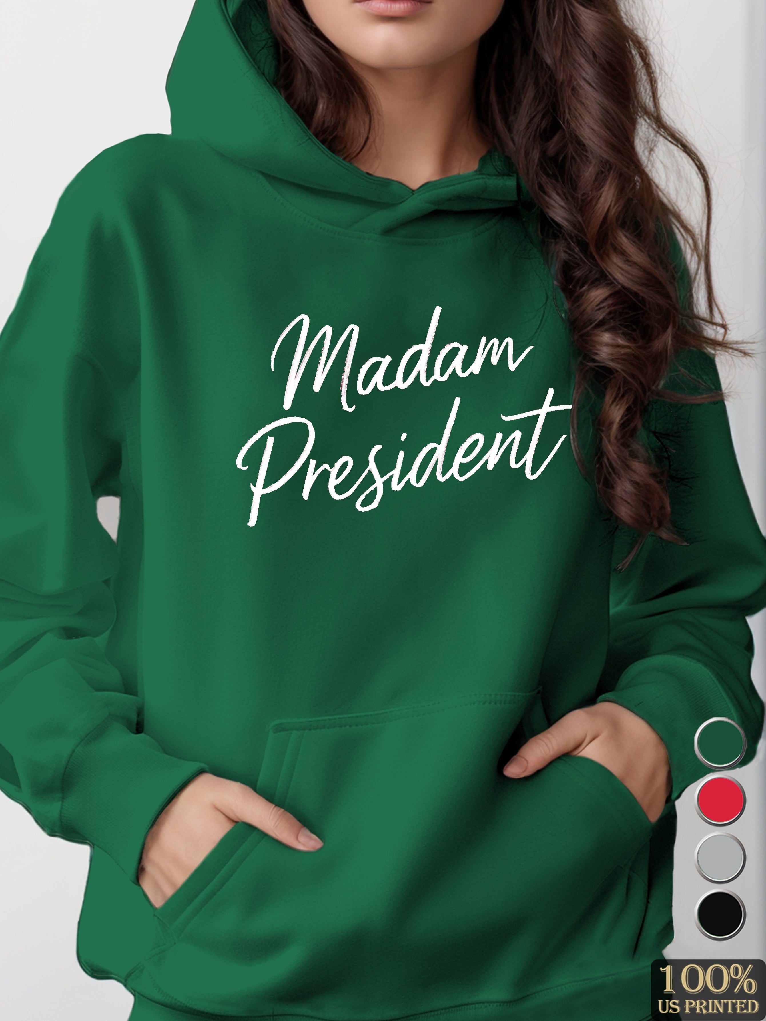 madam president women's hooded sweatshirt