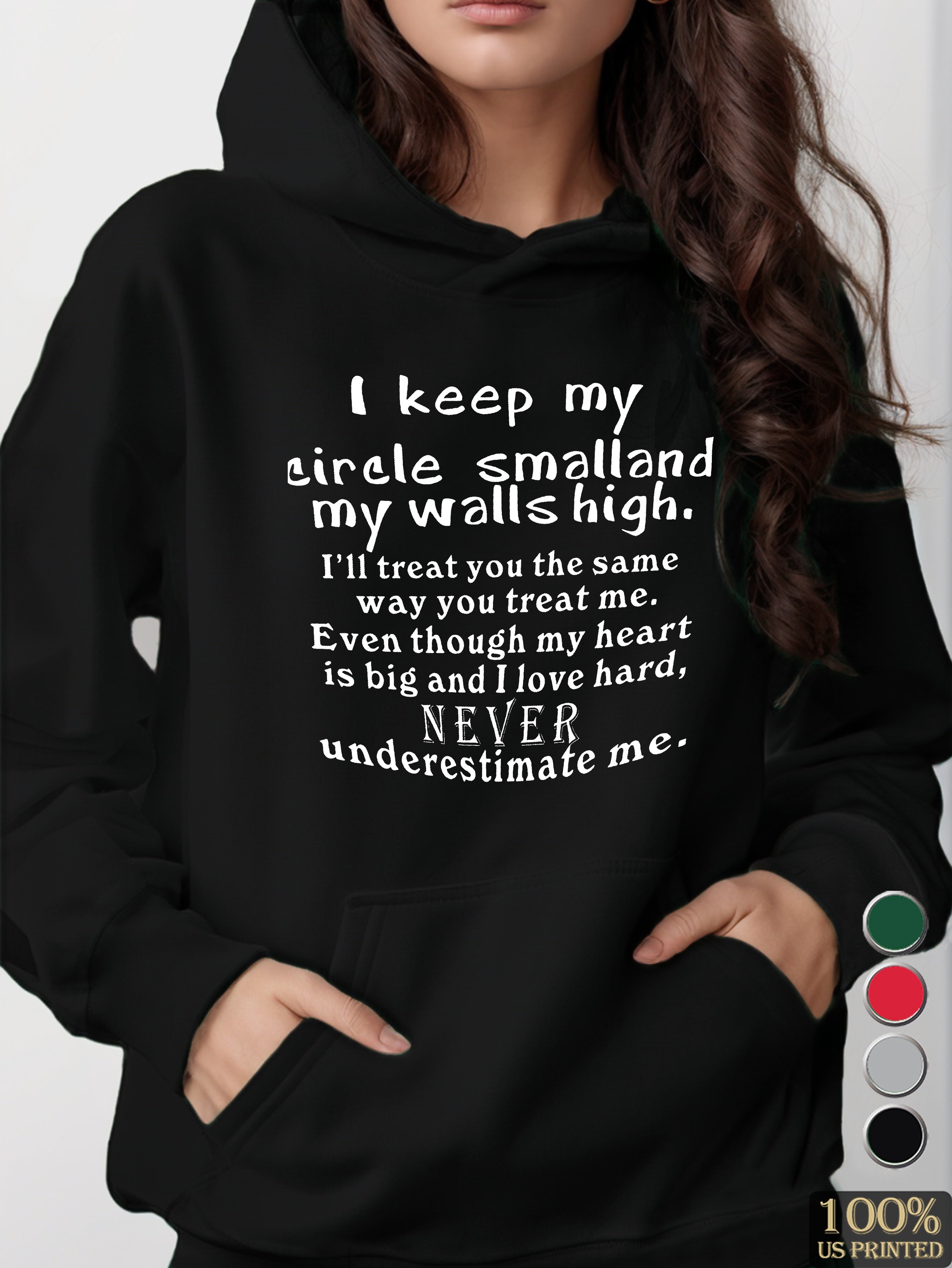 I KEEP MY CIRCLE women's hooded sweatshirt