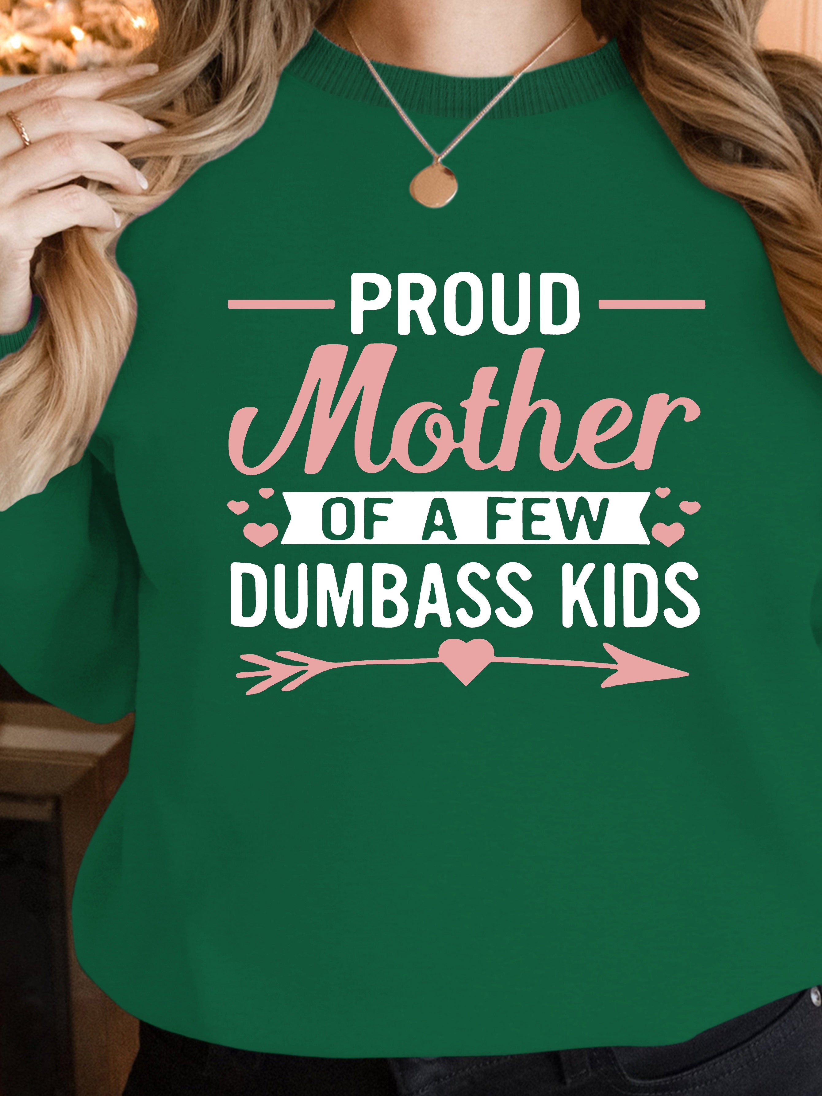 My Dear Mother women's sweatshirts