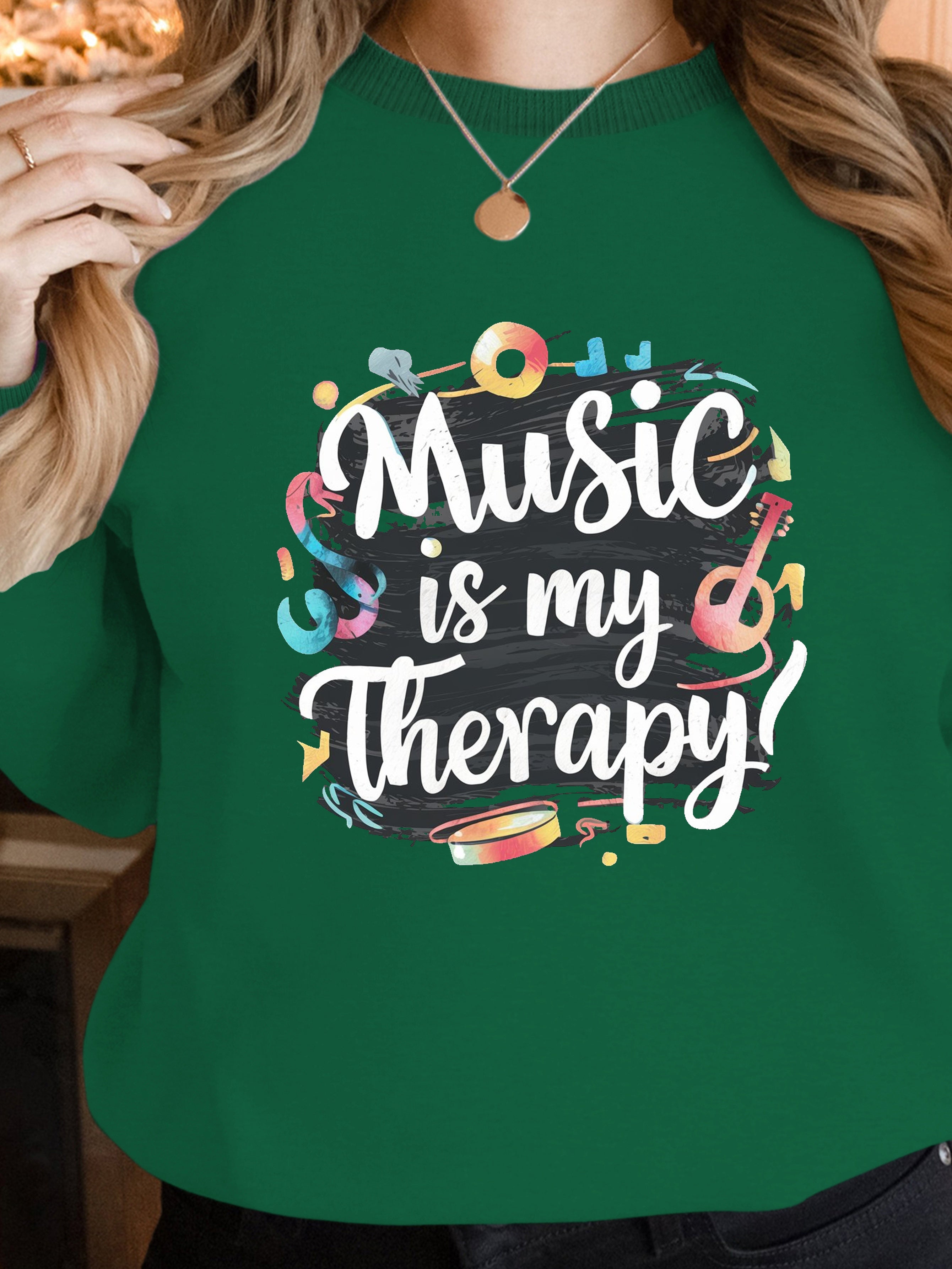 Music is My Therapy women's sweatshirts