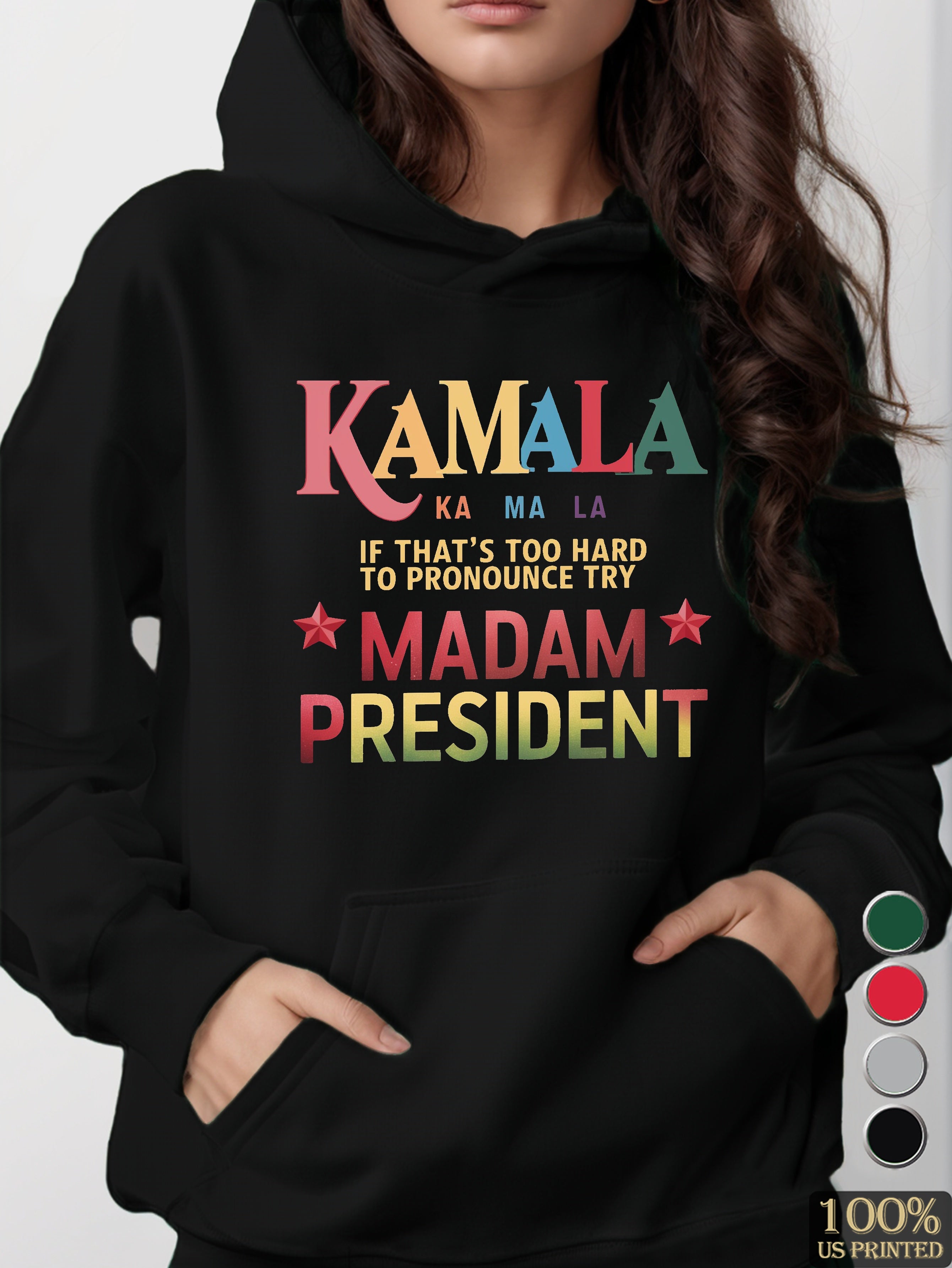 Kamala MADAM PRESIDENT women's hooded sweatshirt