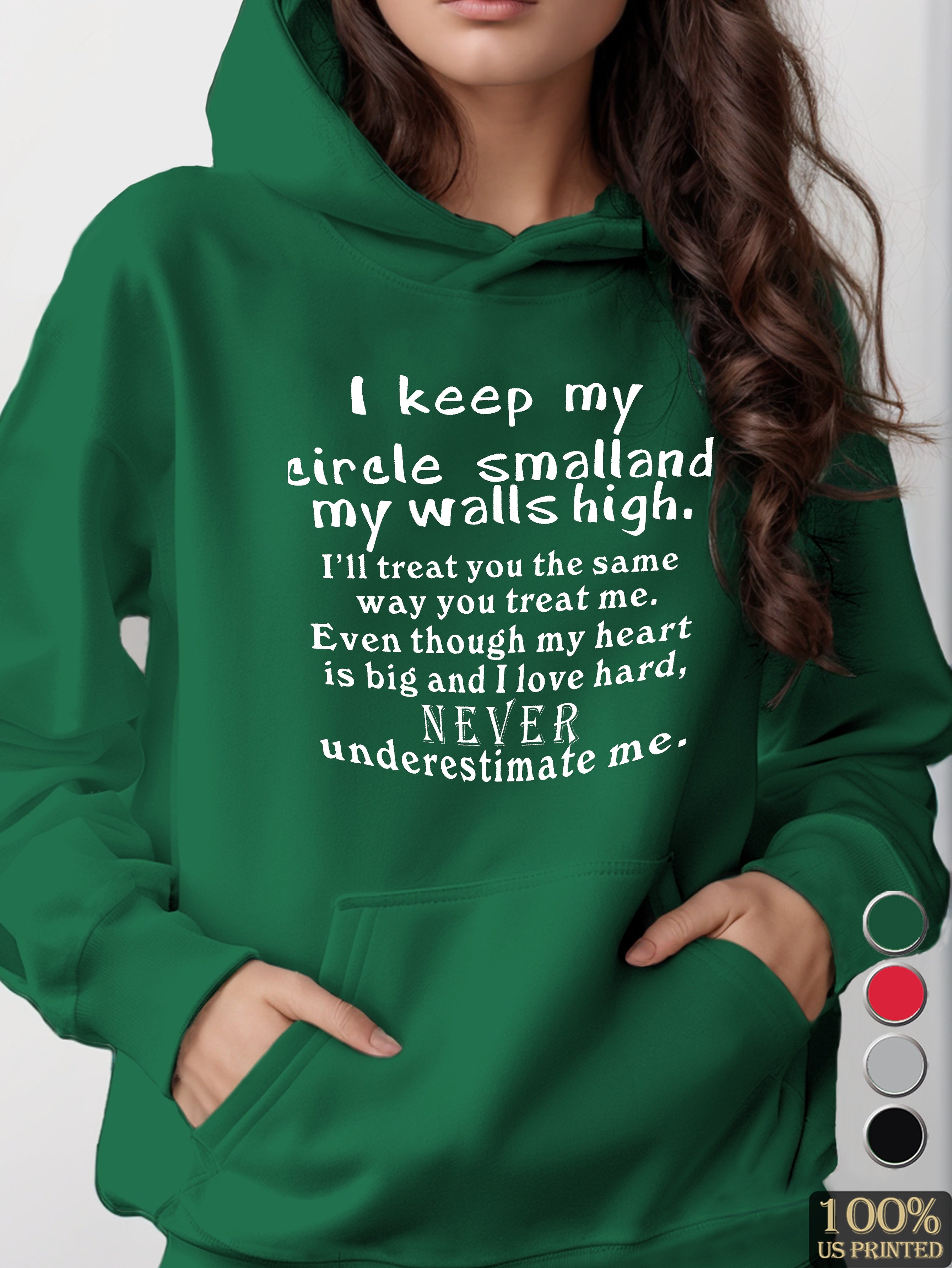 I KEEP MY CIRCLE women's hooded sweatshirt