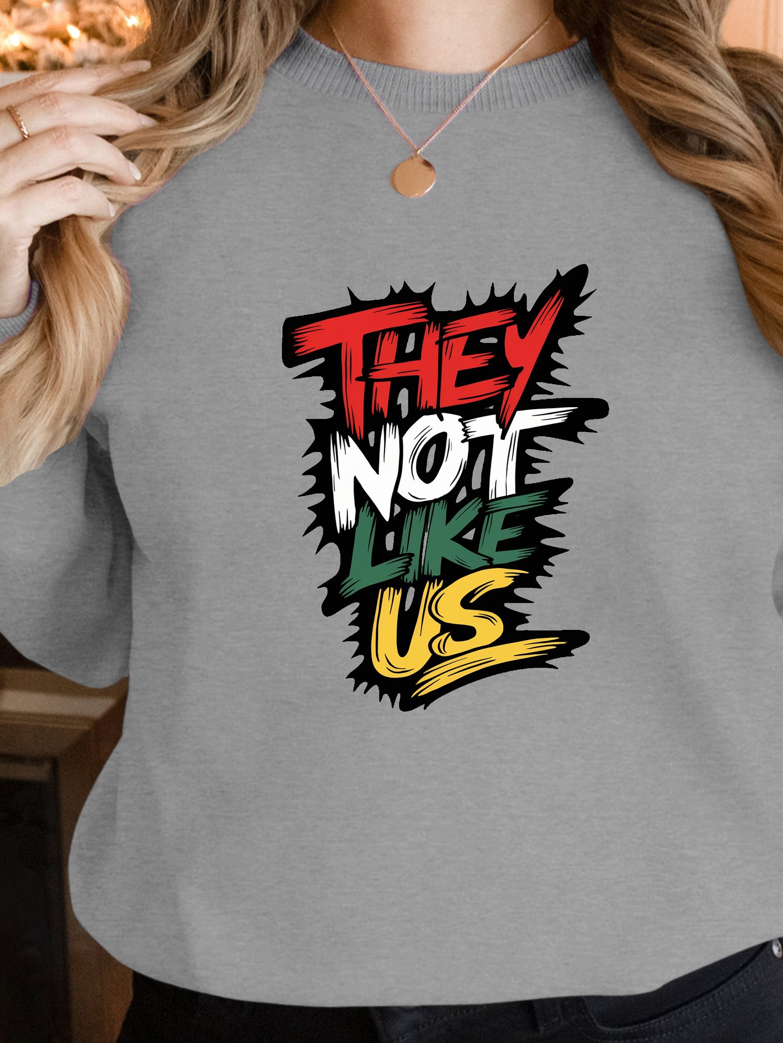 They not like us women's sweatshirts