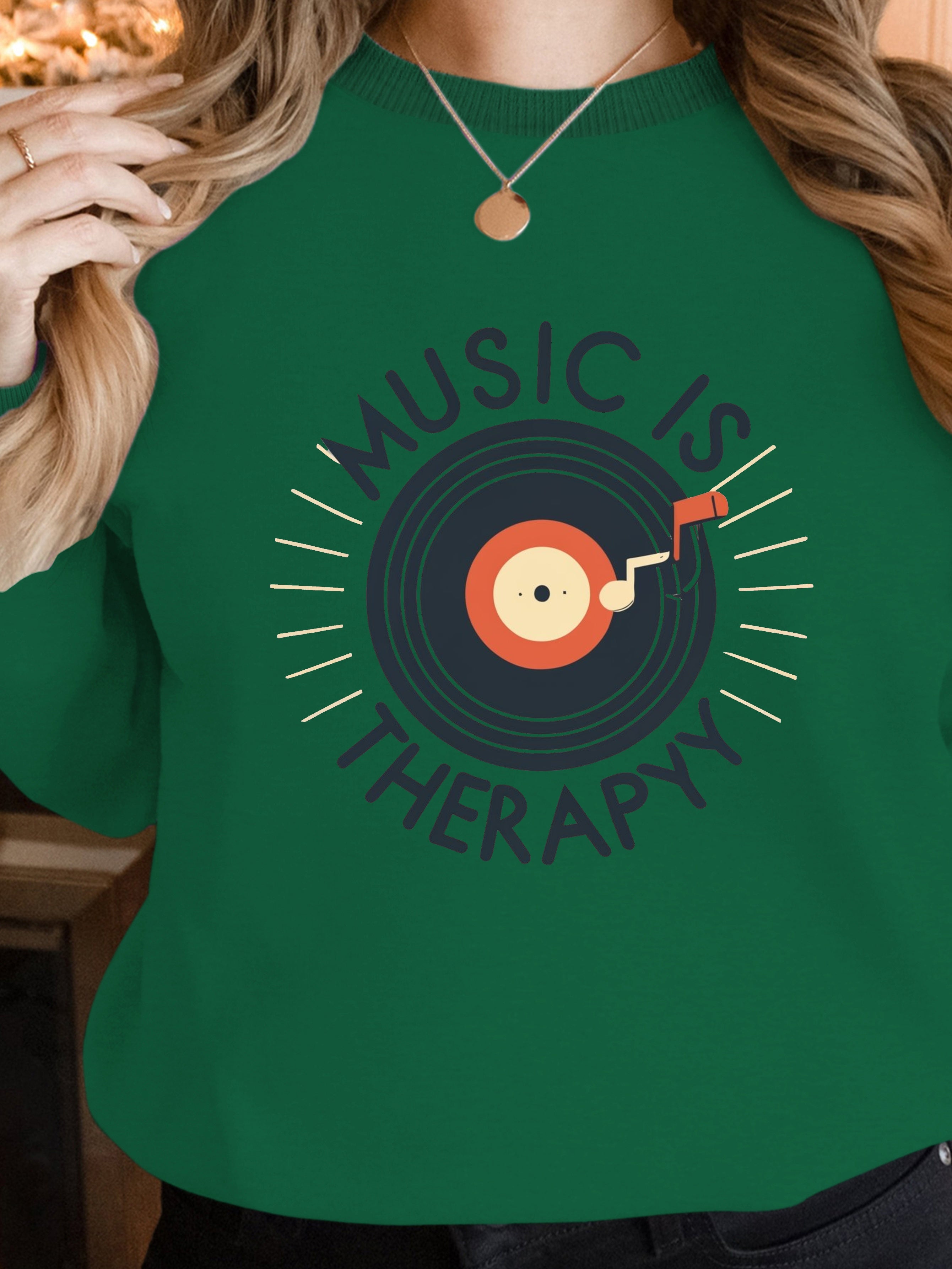 MUSIC IS MY THERAPY women's sweatshirts