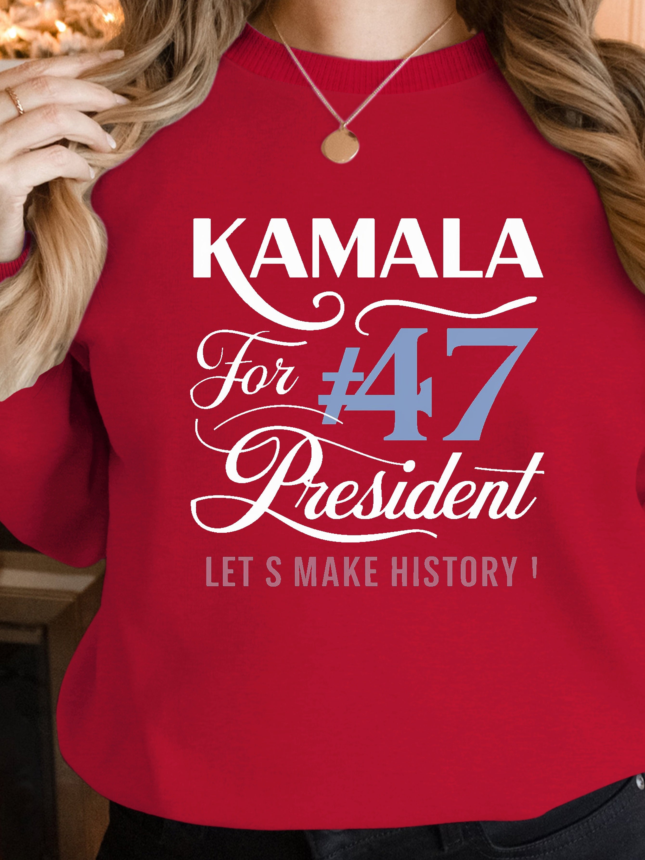 KAMALA for President 47 women's sweatshirts