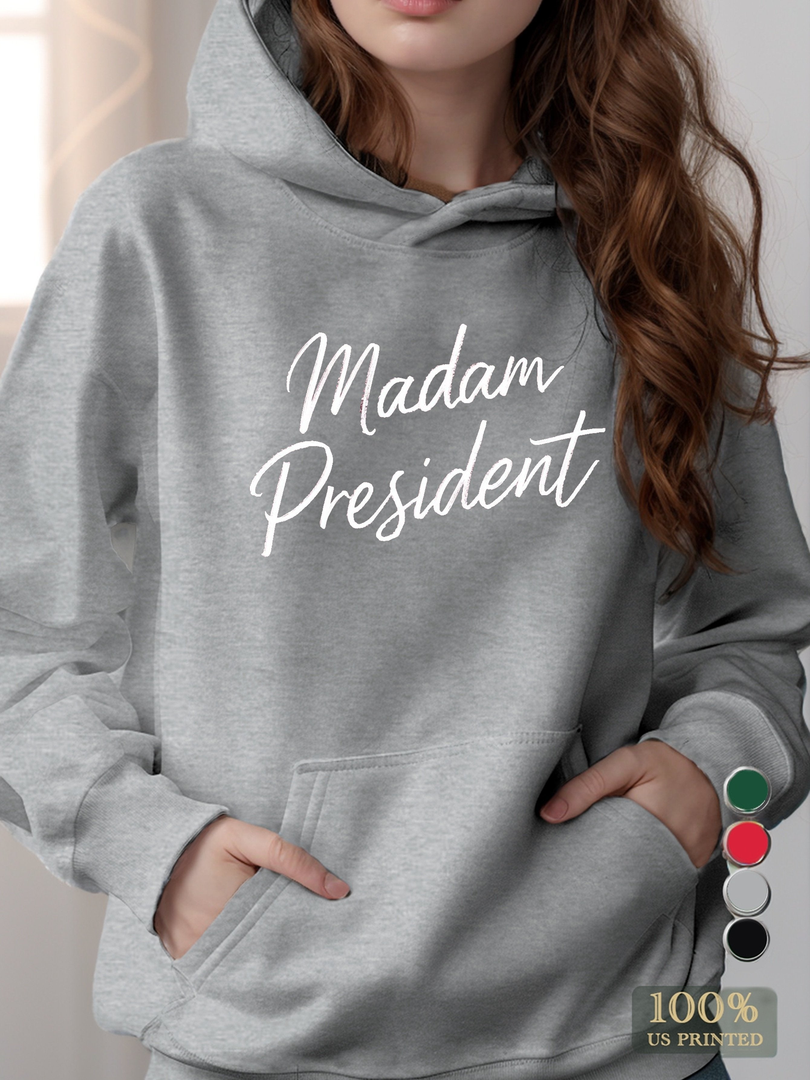 madam president women's hooded sweatshirt