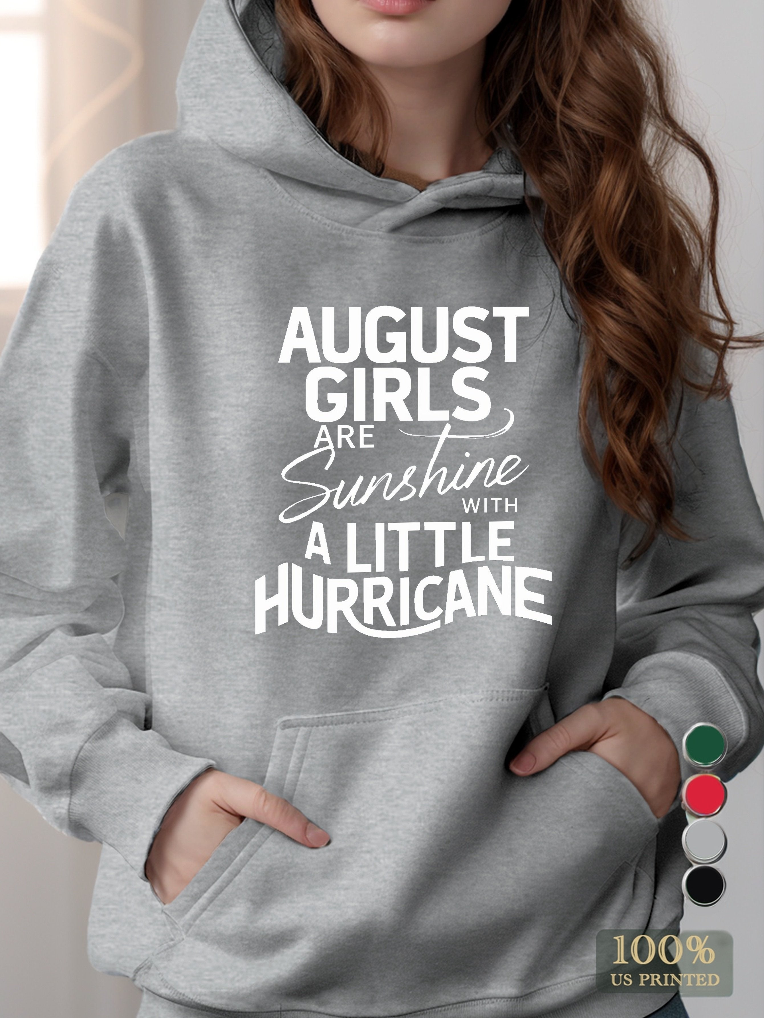 AUGUST GIRLS ARE SUNSHINE women's hooded sweatshirt