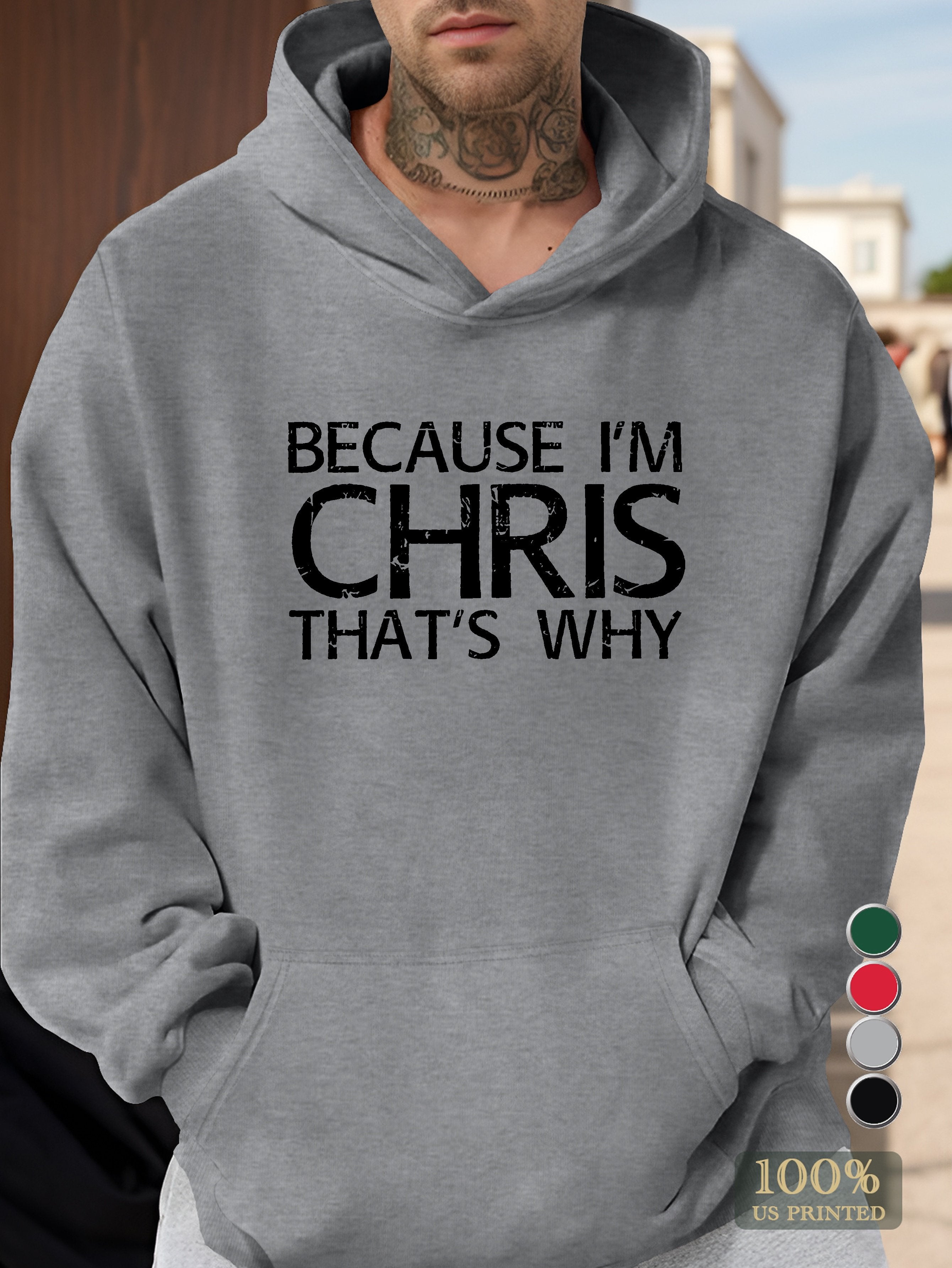 Because I m Chtis That s Why Men's hooded sweatshirt