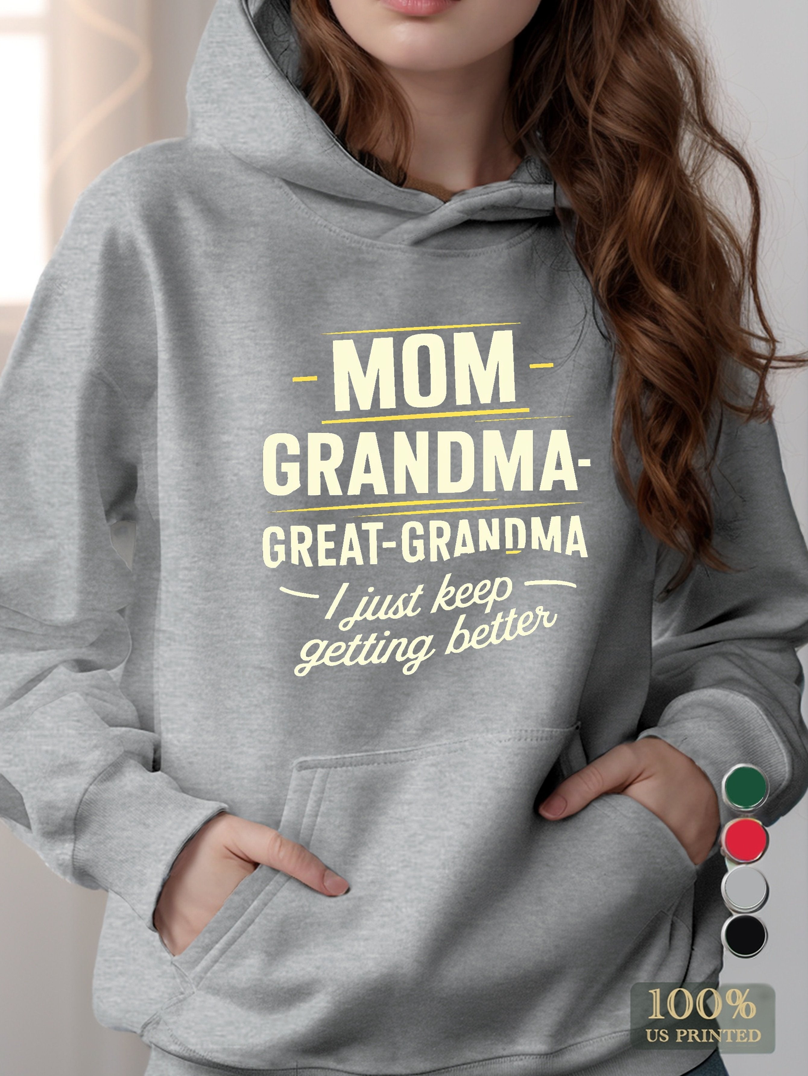 MOM GRANDMA GREAT GRANDMA women's hooded sweatshirt