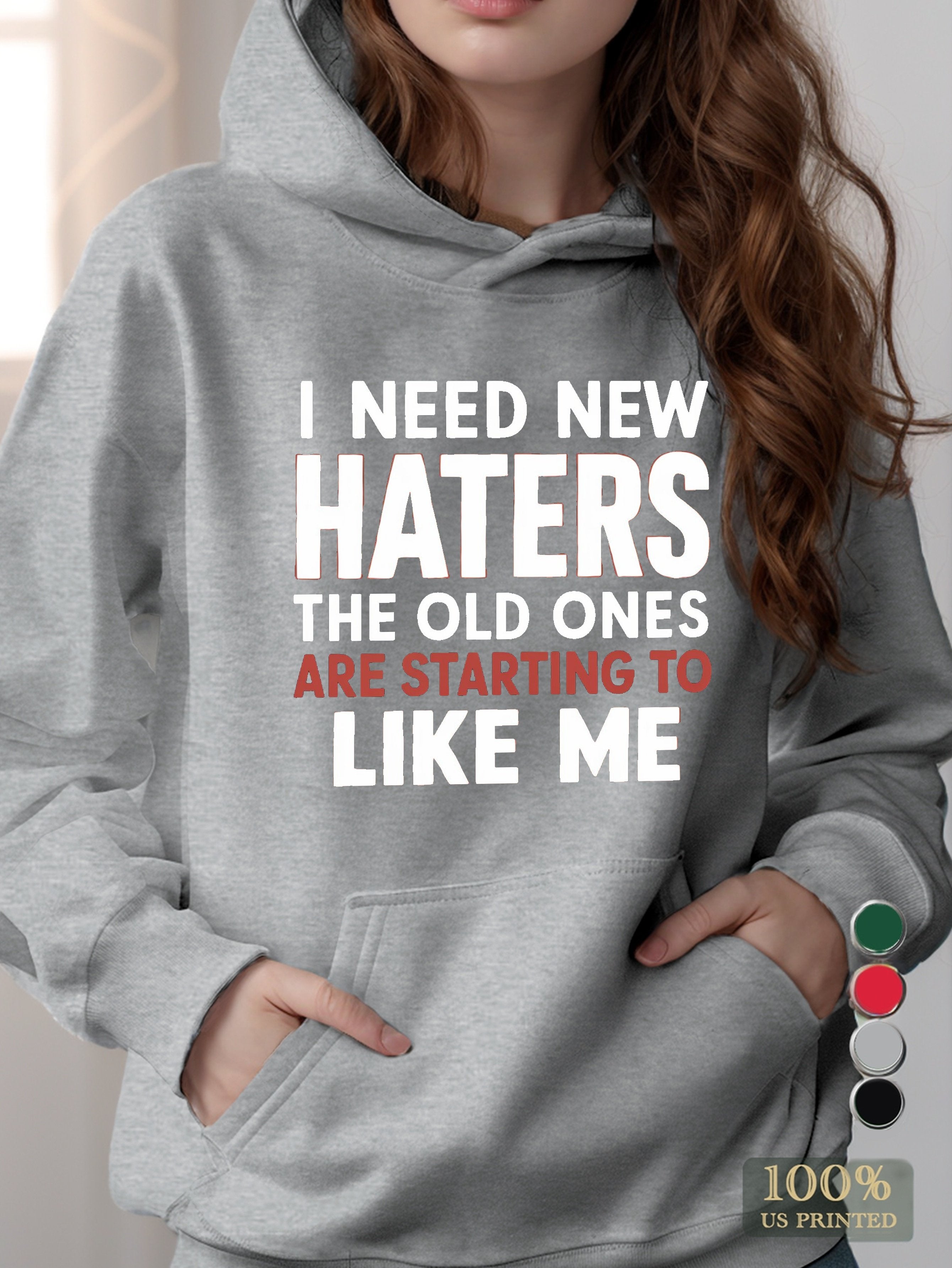 I NEED NEW HATERS women's hooded sweatshirt