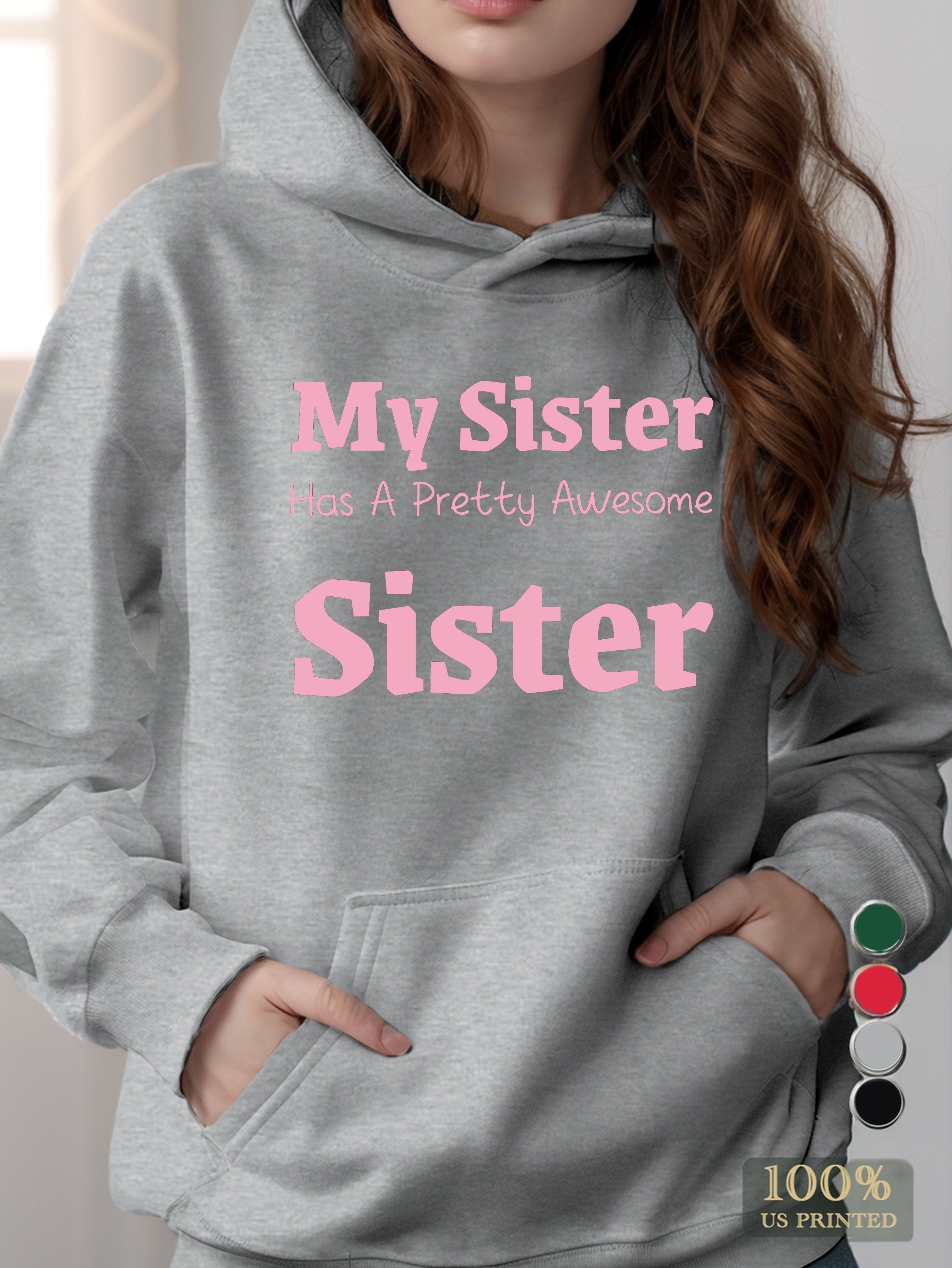 pretty awesome sister women's hooded sweatshirt