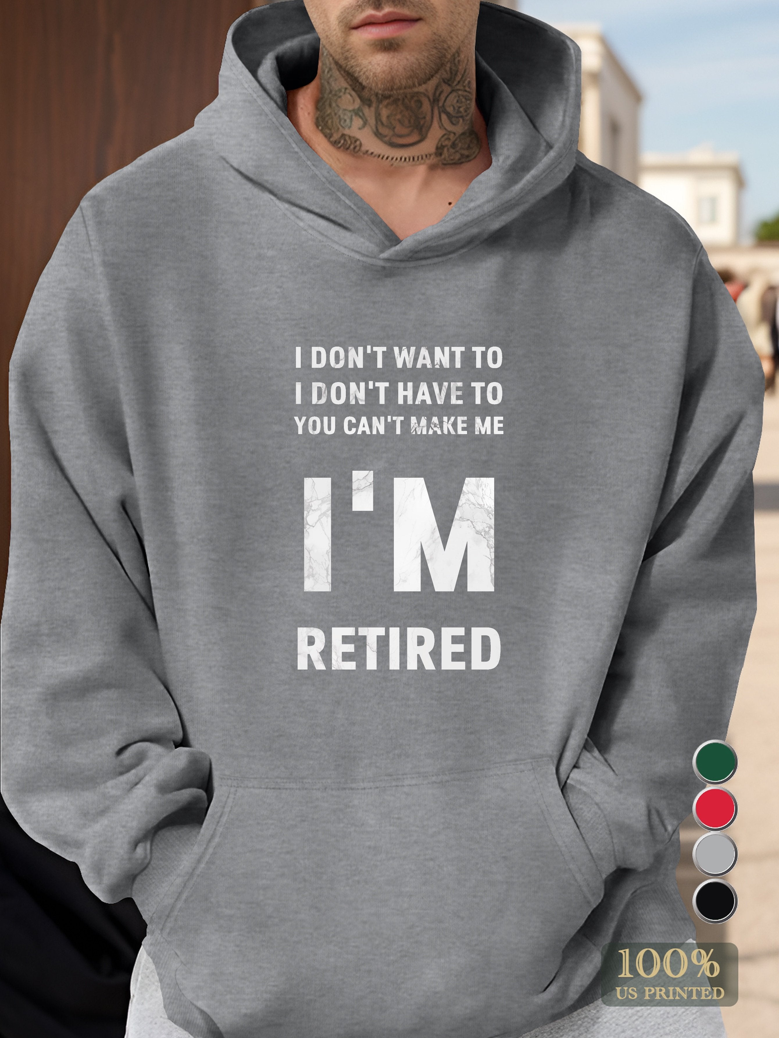 I M RETIRED Men's hooded sweatshirt