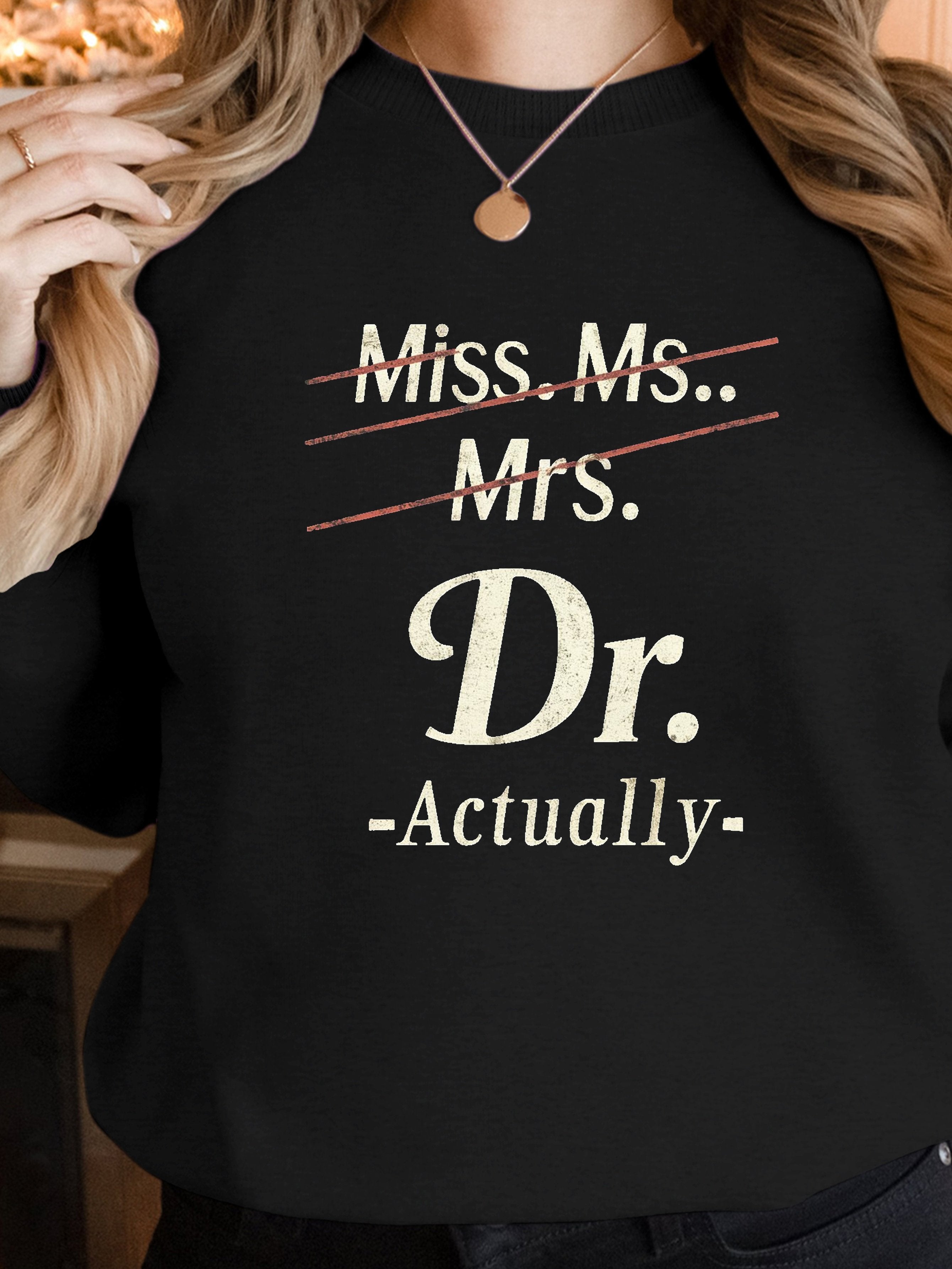 Dr with strikethrough titles women's sweatshirts