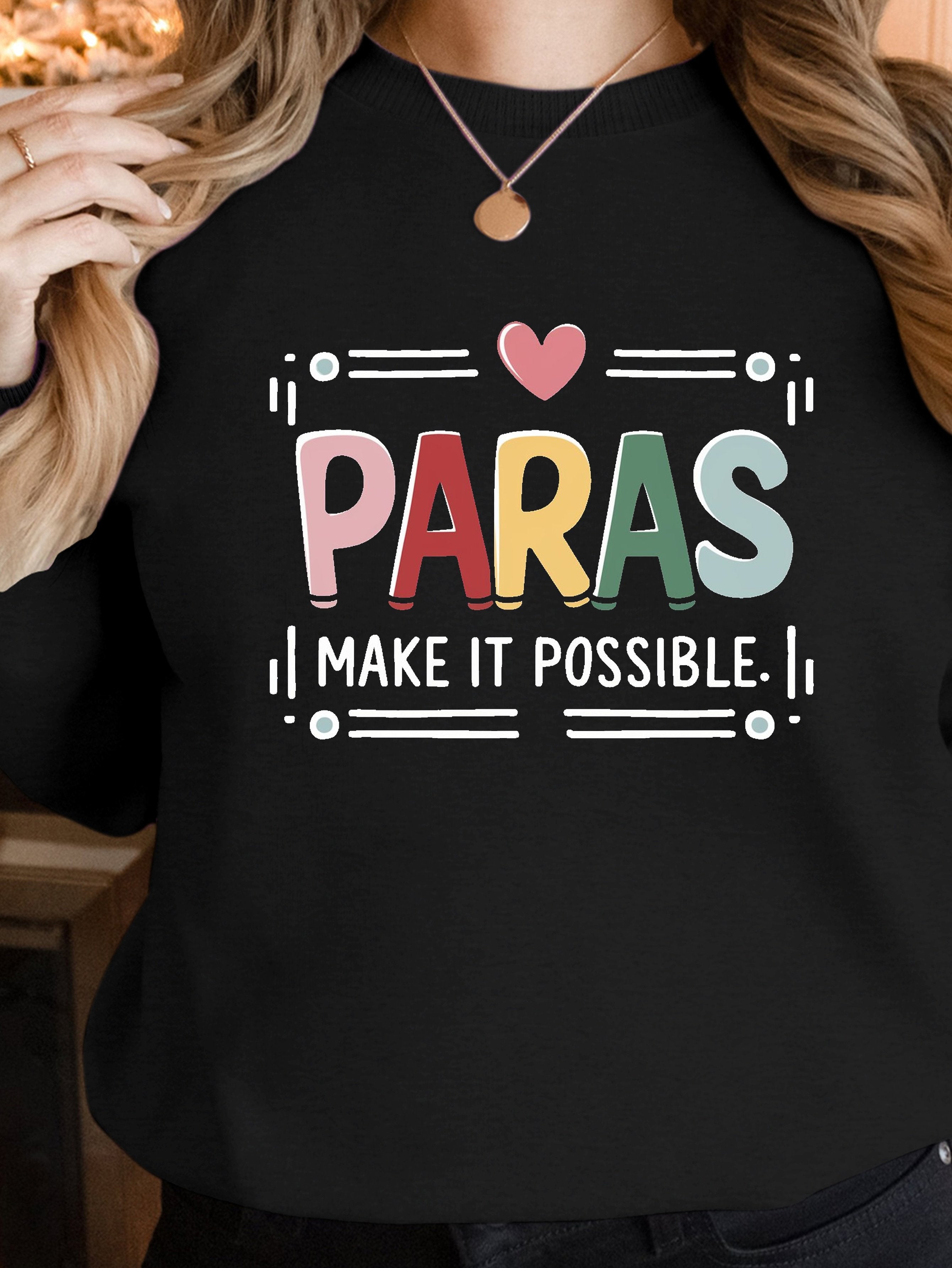 PARAS MAKE IT POSSIBLE women's sweatshirts