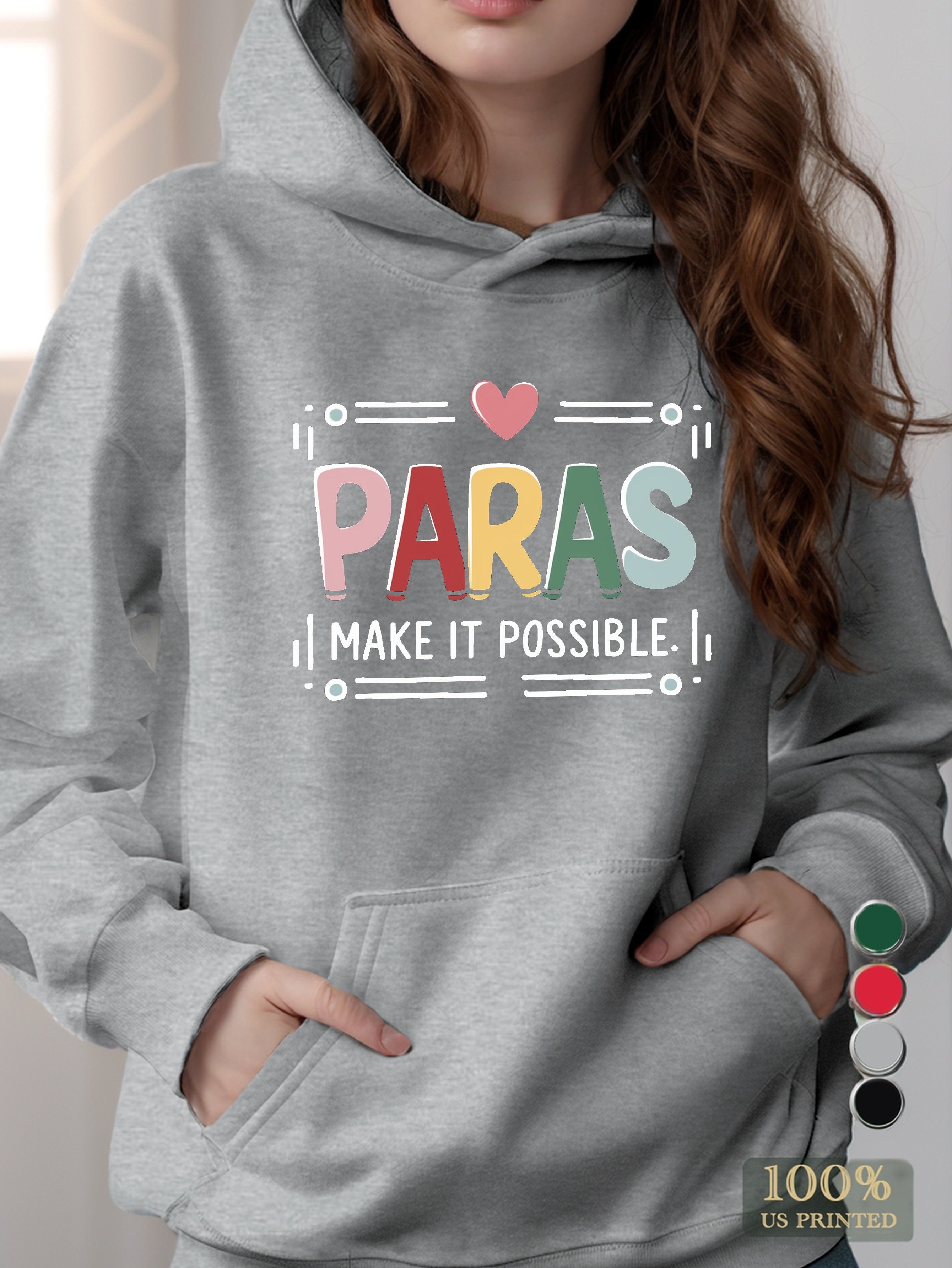 PARAS MAKE IT POSSIBLE women's hooded sweatshirt