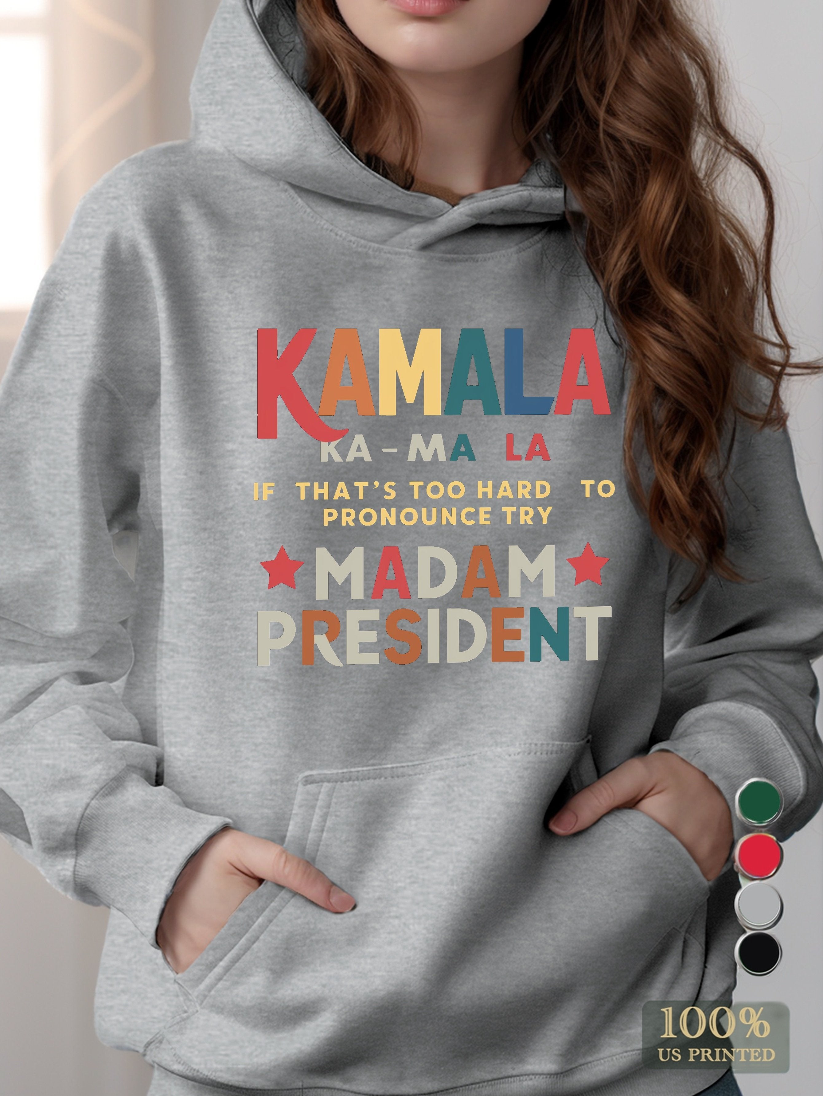 Kamala MADAM PRESIDENT women's hooded sweatshirt