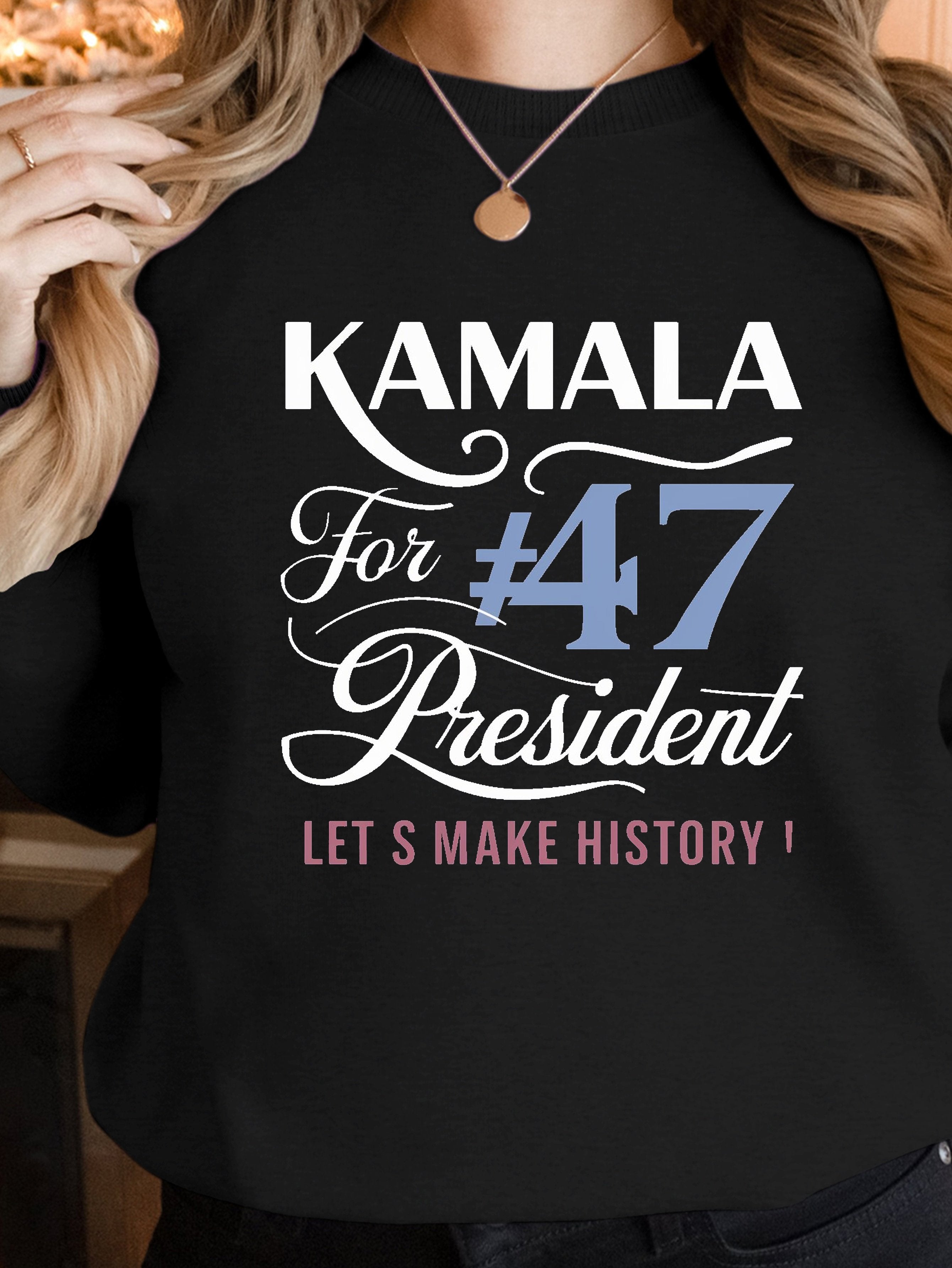 KAMALA for President 47 women's sweatshirts