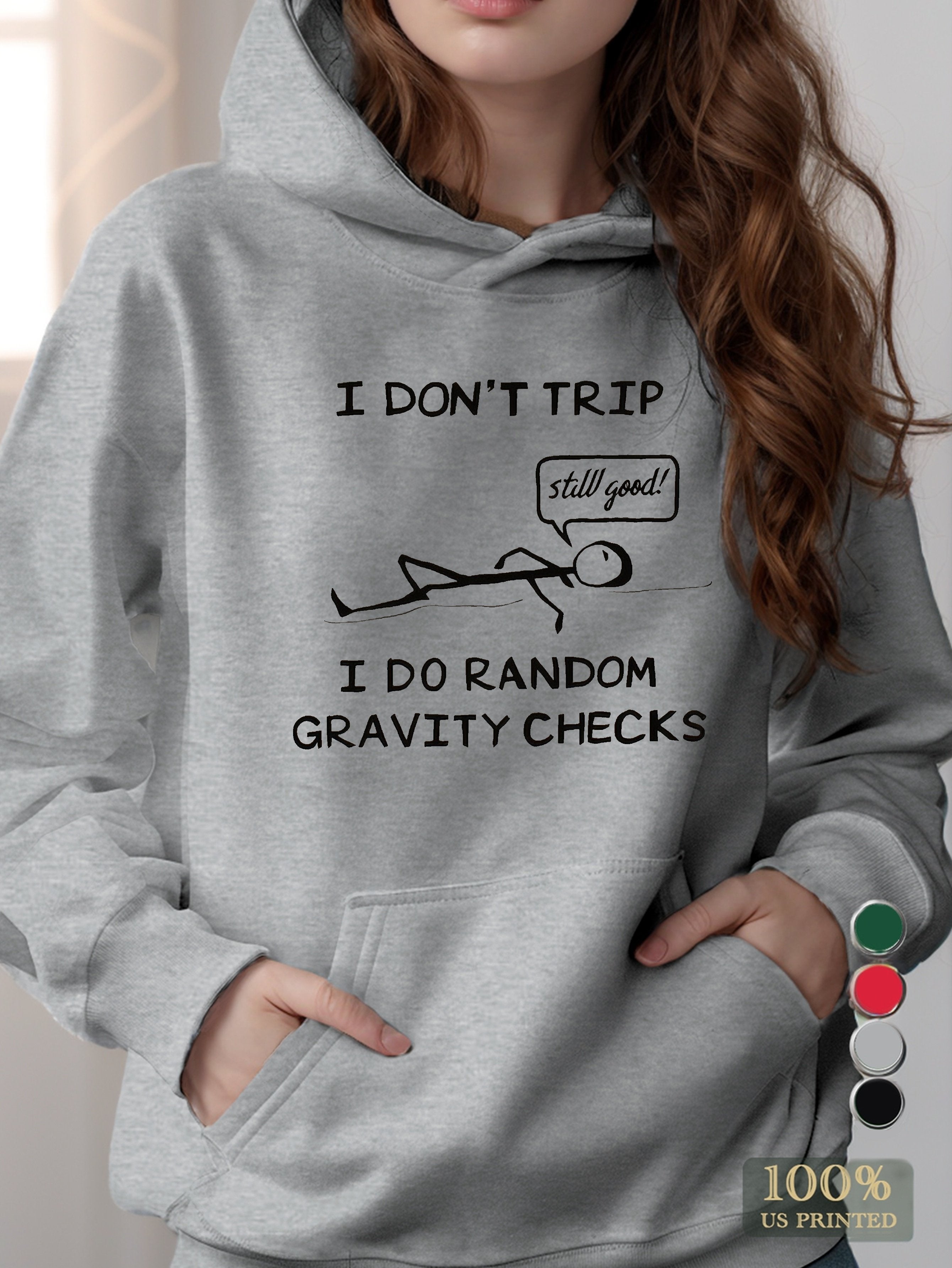 I DON T TRIP women's hooded sweatshirt